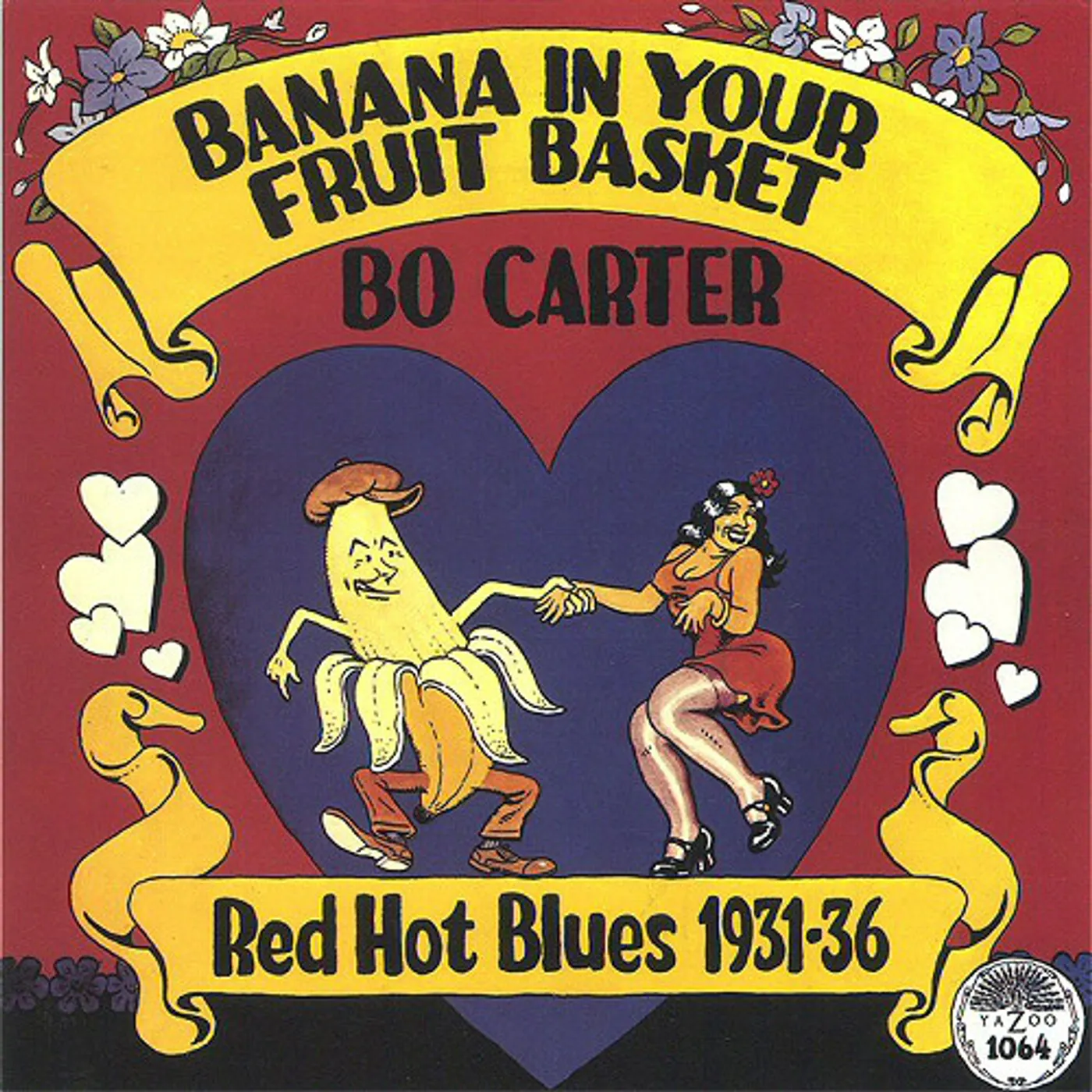 Bo Carter BANANA IN YOUR FRUIT BASKET: RED HOT BLUES 1931-36 Vinyl Record