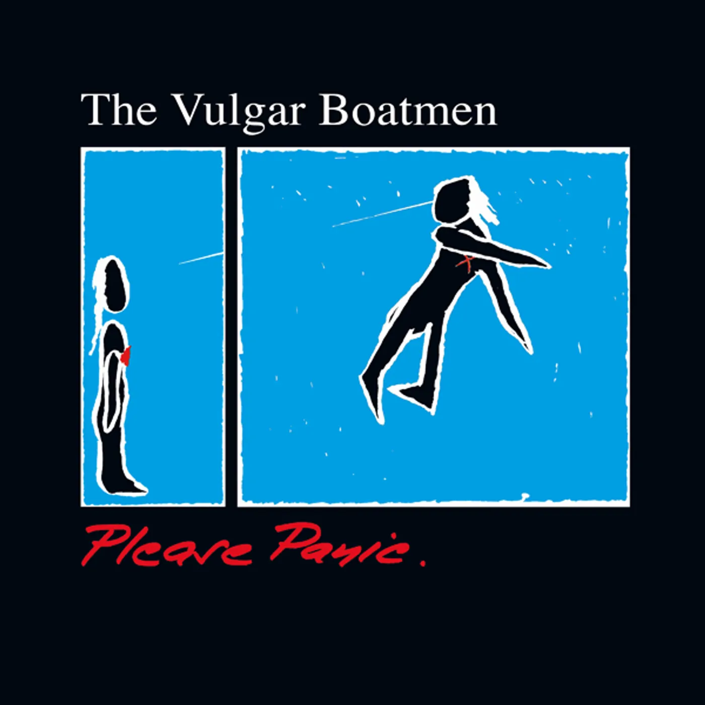 The Vulgar Boatmen Please Panic Vinyl Record
