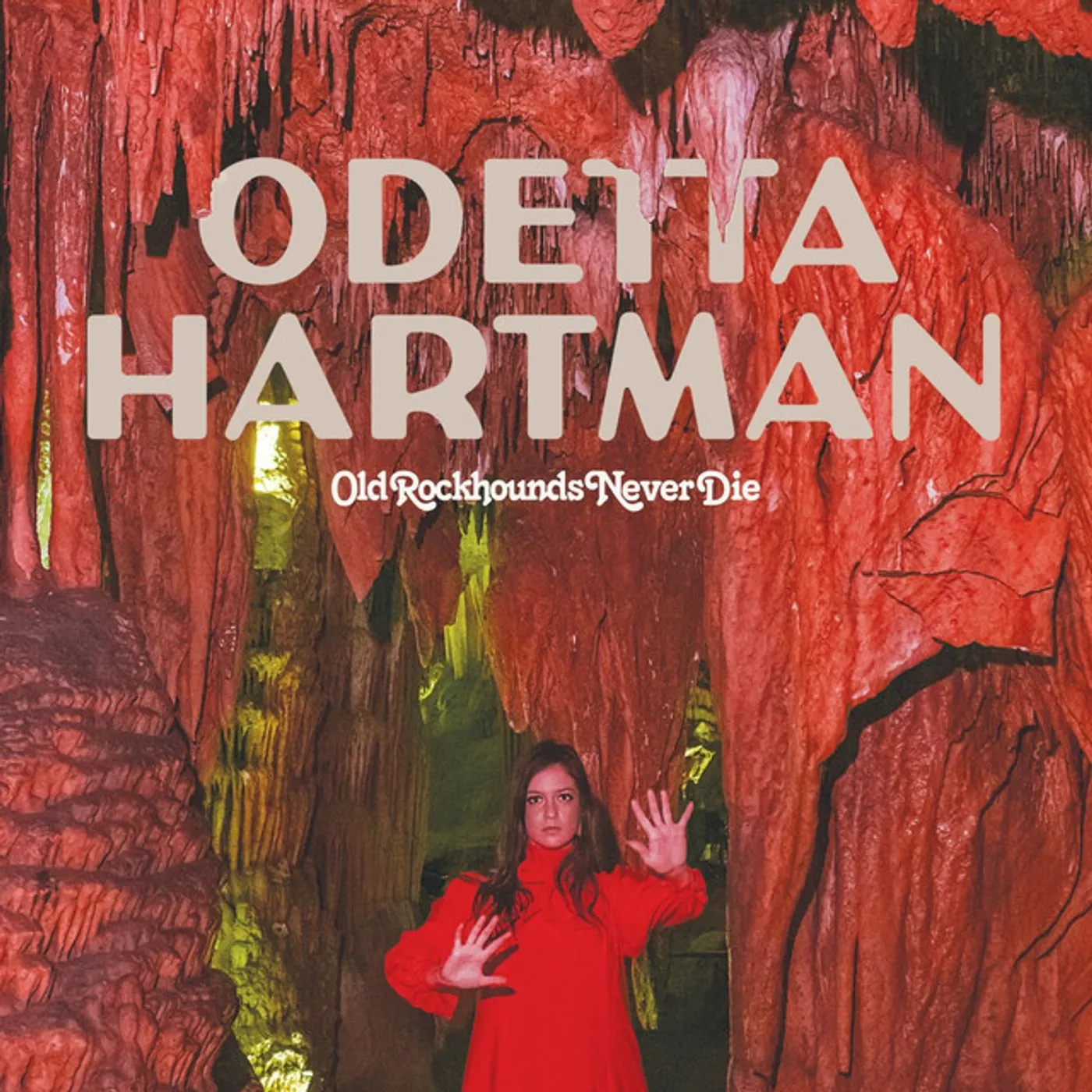 Odetta Hartman Old Rockhounds Never Die Vinyl Record