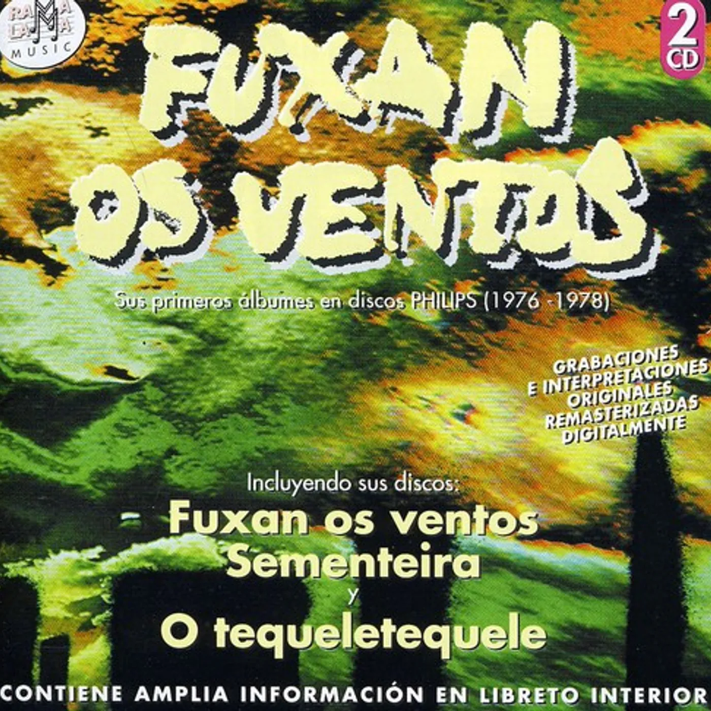 Fuxan Os Ventos SUS PRIMERAS GRABACIONES EN DISCOS PHILIPS CD