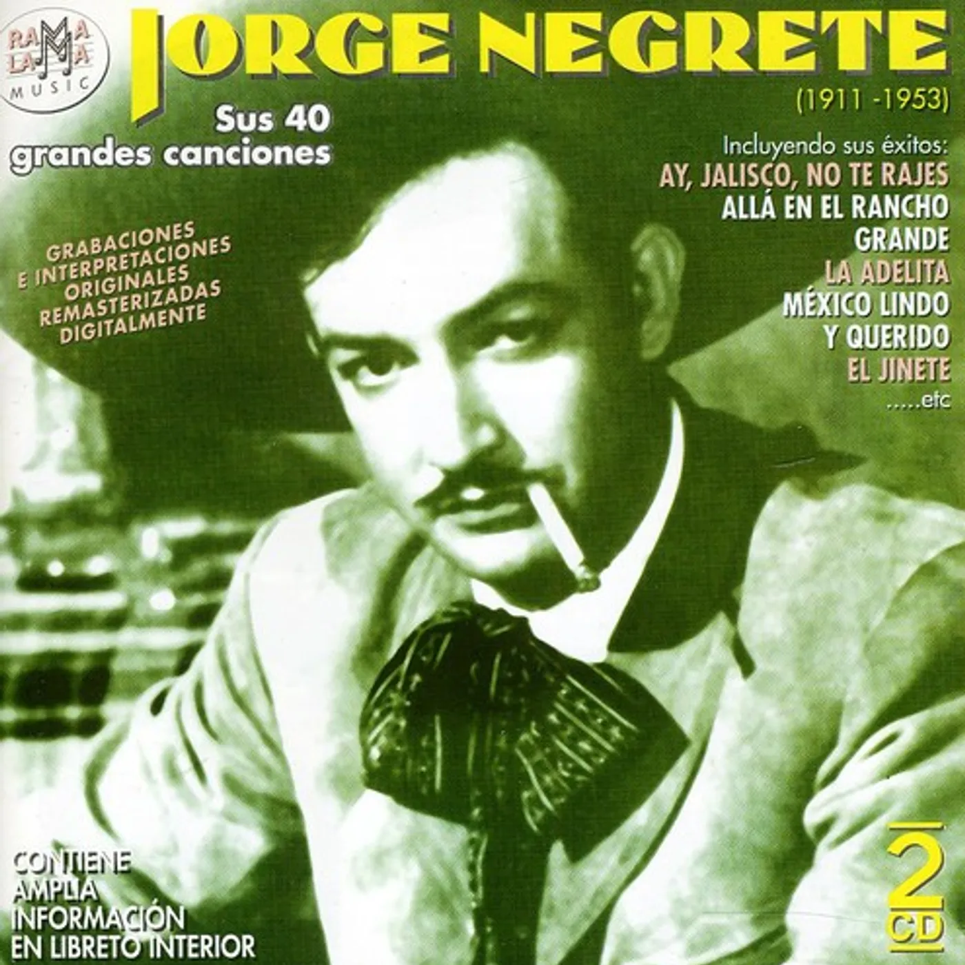 Jorge Negrete SUS CUARENTA GRANDES CANCIONES CD