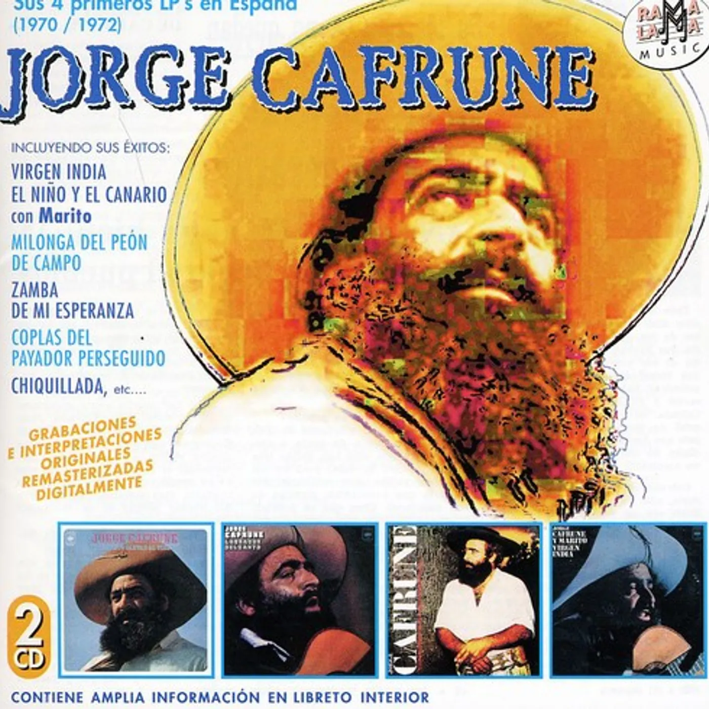 Jorge Cafrune SUS 4 PRIMEROS LP'S EN ESPANA (1970-1972) CD