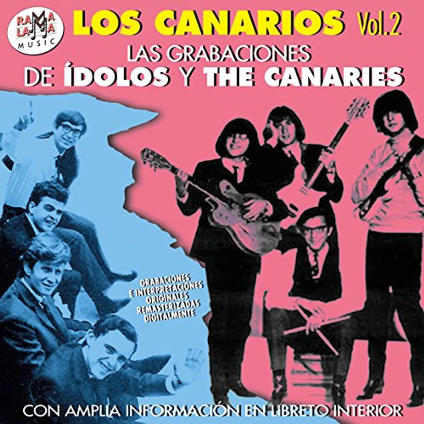 Los Canarios LAS GRABACIONES DE IDOLOS Y THE CANARIES VOL 2 CD