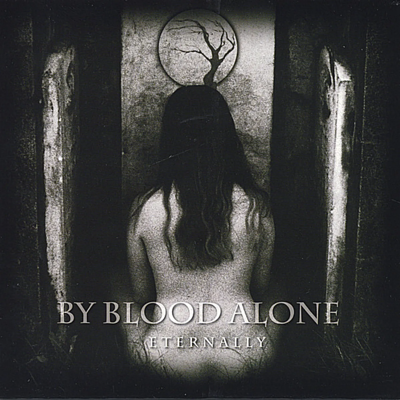 By Blood Alone ETERNALLY CD