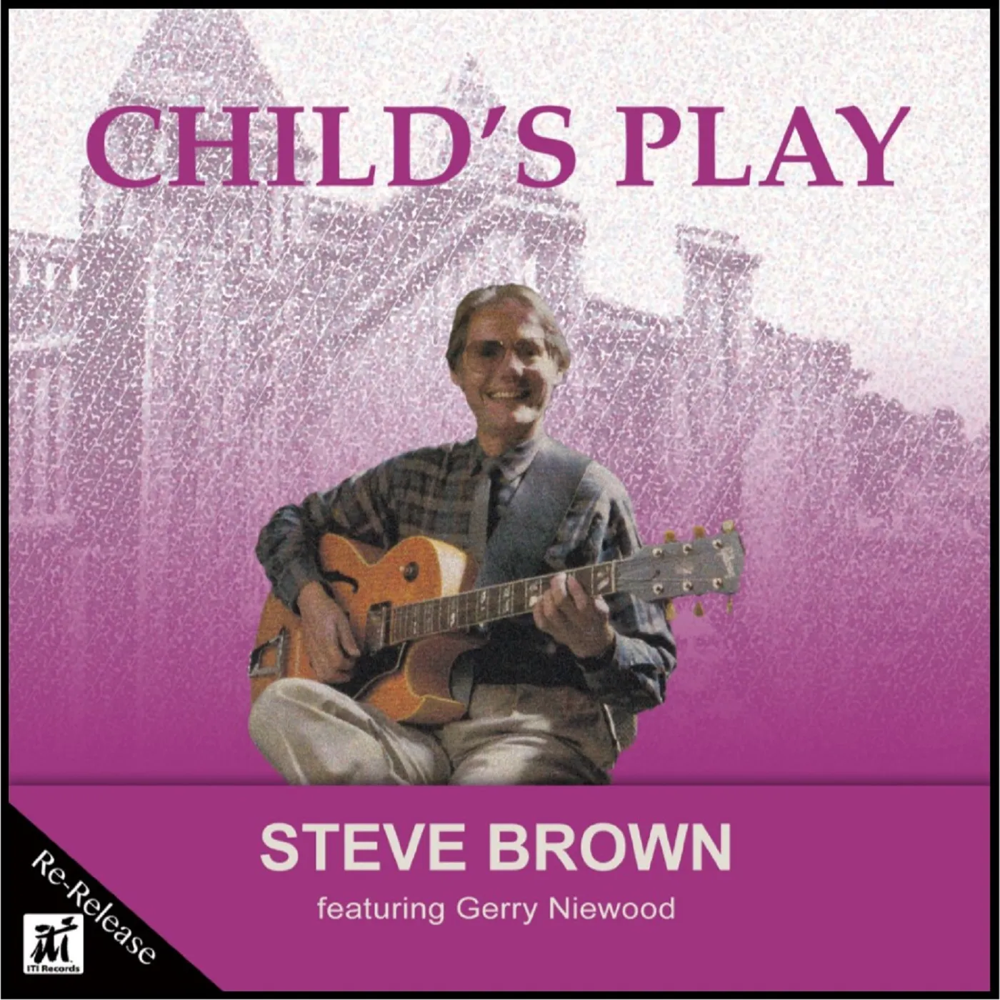 Steve Brown CHILD'S PLAY CD