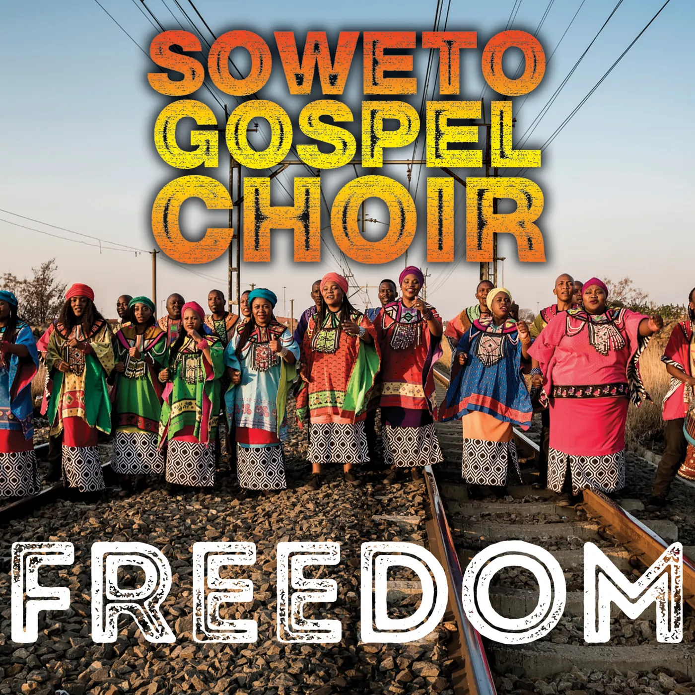 Soweto Gospel Choir FREEDOM CD