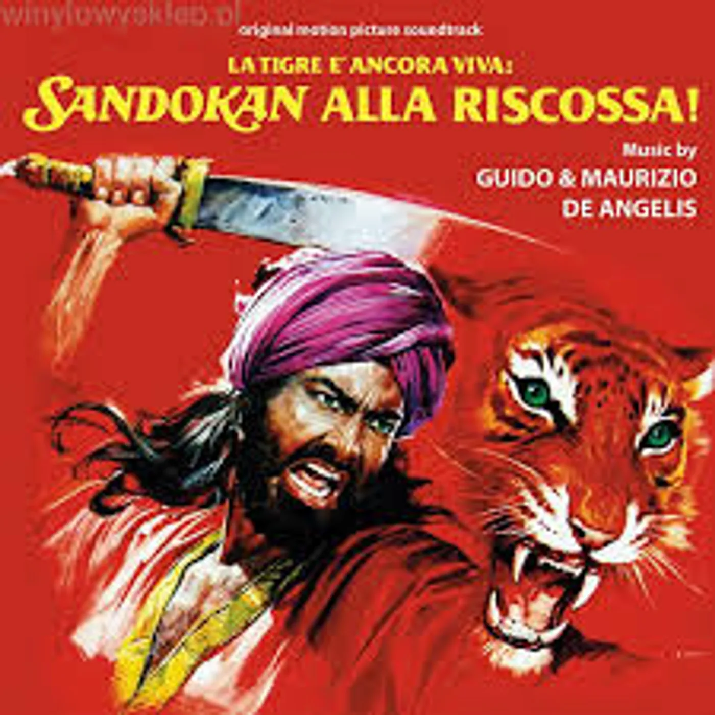 Guido & Maurizio De Angelis LA TIGRA E ANCORA VIVA: SANDOKAN ALLA RISCOSSA Vinyl Record