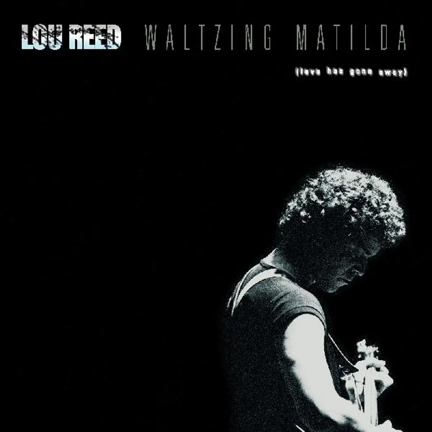 Lou Reed WALTZING MATILDA Vinyl Record