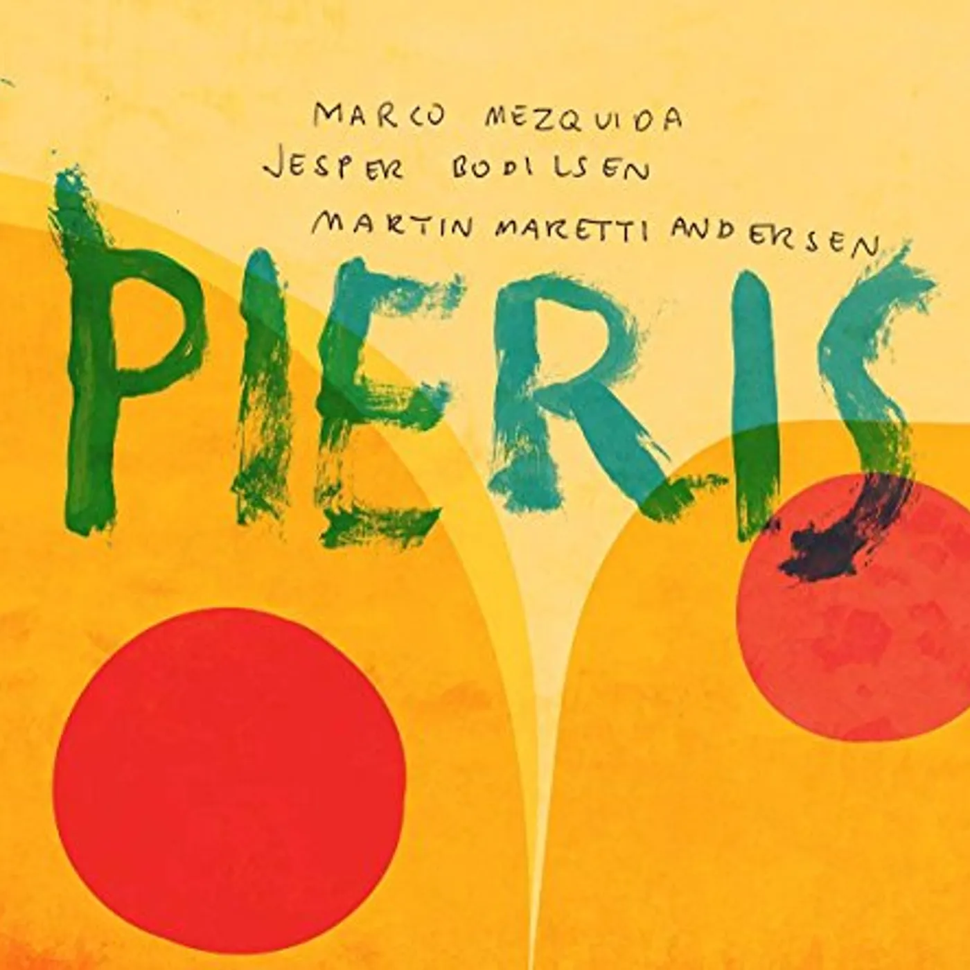 Marco Mezquida PIERIS W/ JESPER BODILSEN & MARTIN M. ANDERSEN Vinyl Record