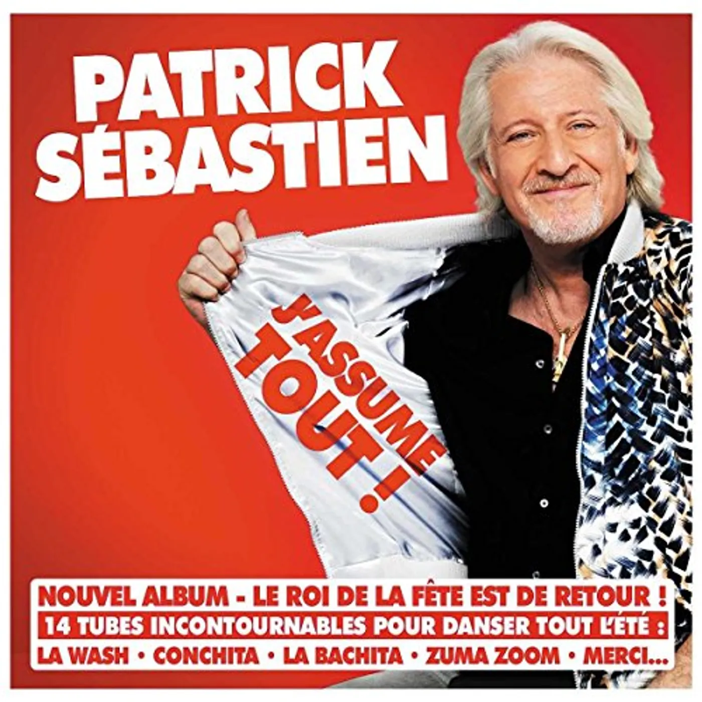 Patrick Sébastien J'ASSUME TOUT CD