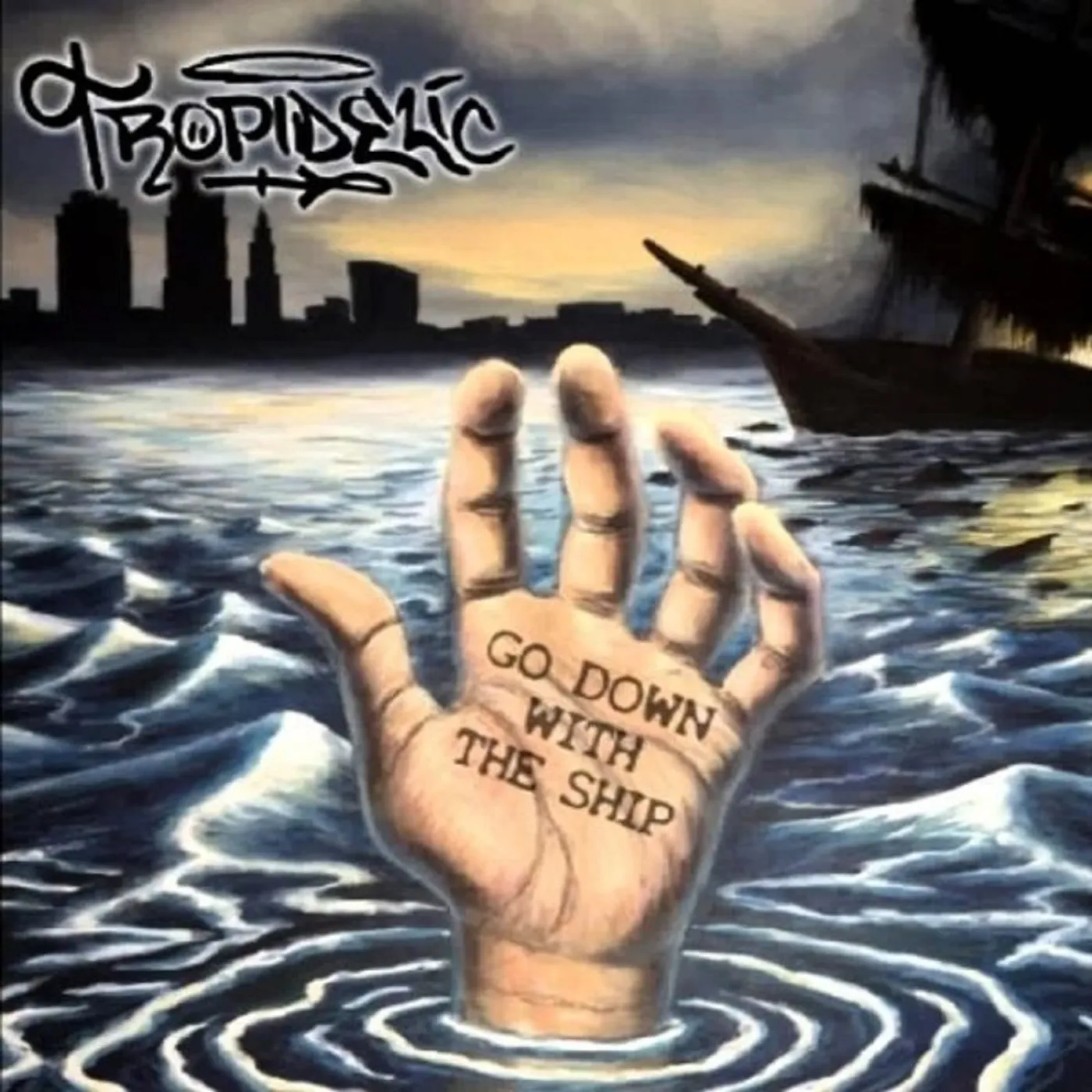 Tropidelic GO DOWN WITH THE SHIP CD