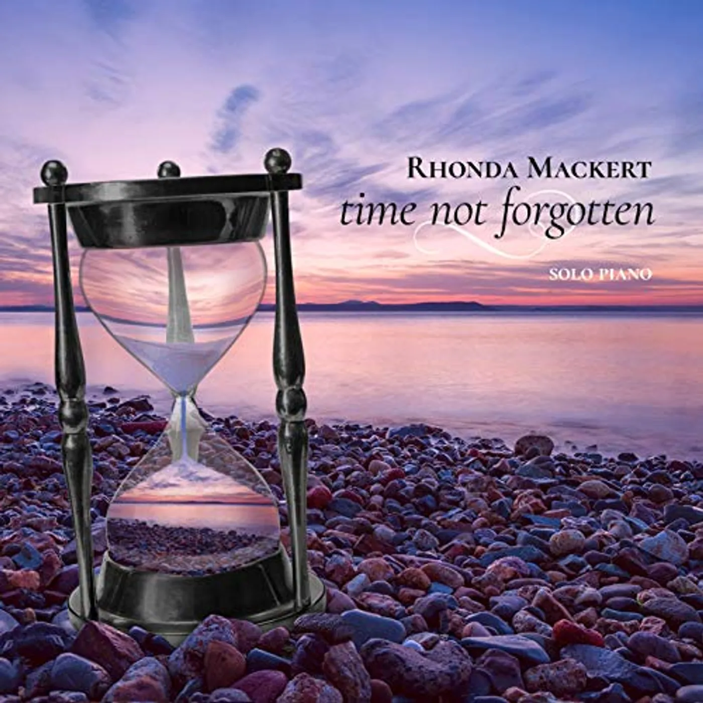 Rhonda Mackert TIME NOT FORGOTTEN CD