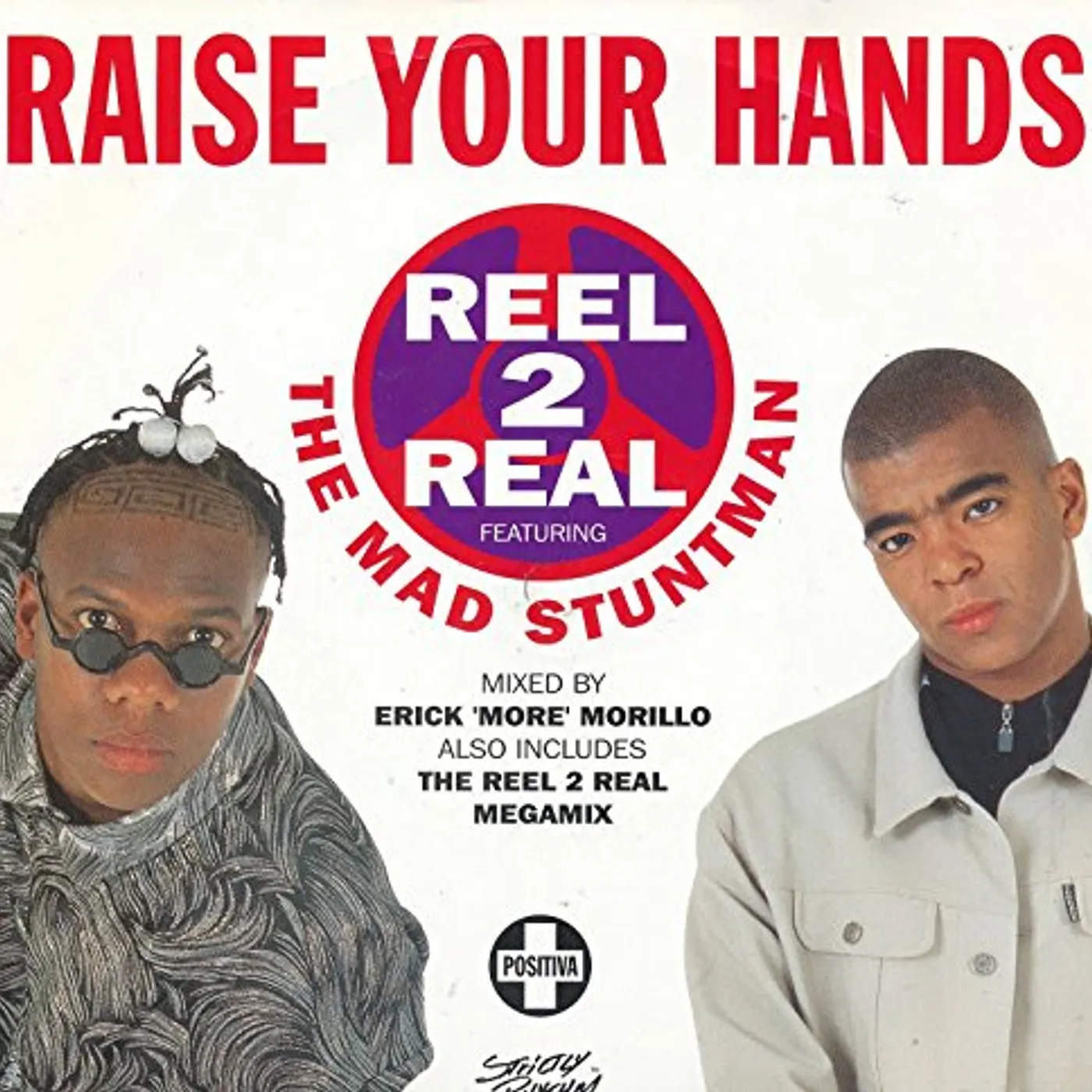 Reel 2 Real feat. The Mad Stuntman RAISE YOUR HANDS Vinyl Record
