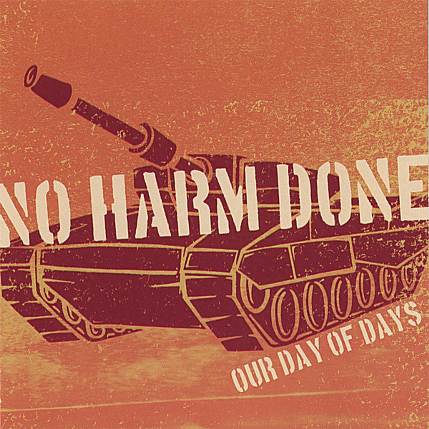 No Harm Done OUR DAY OF DAYS CD