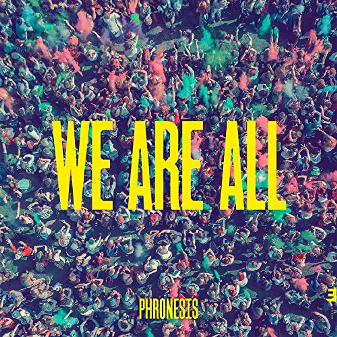 Phronesis WE ARE ALL CD