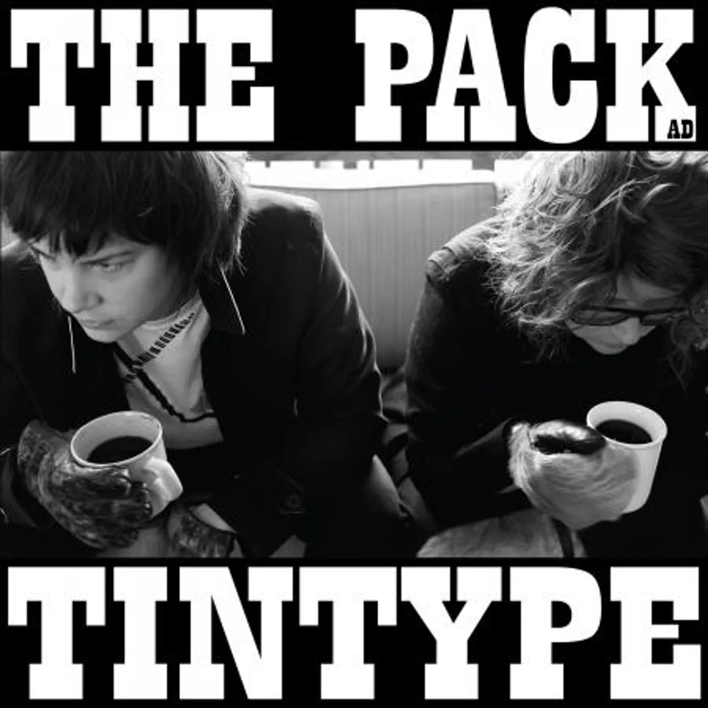The Pack a.d. Tintype Vinyl Record