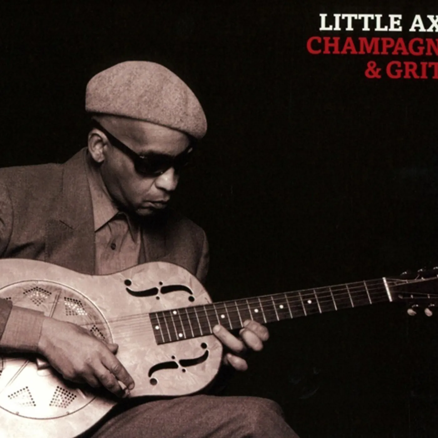 Little Axe Champagne and Grits Vinyl Record