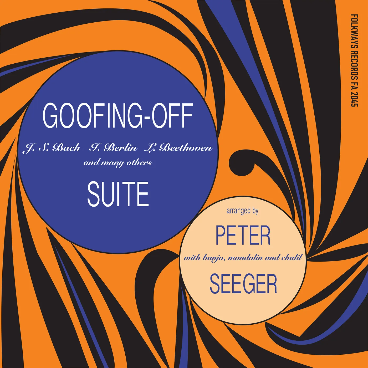 Pete Seeger GOOFING-OFF SUITE Vinyl Record