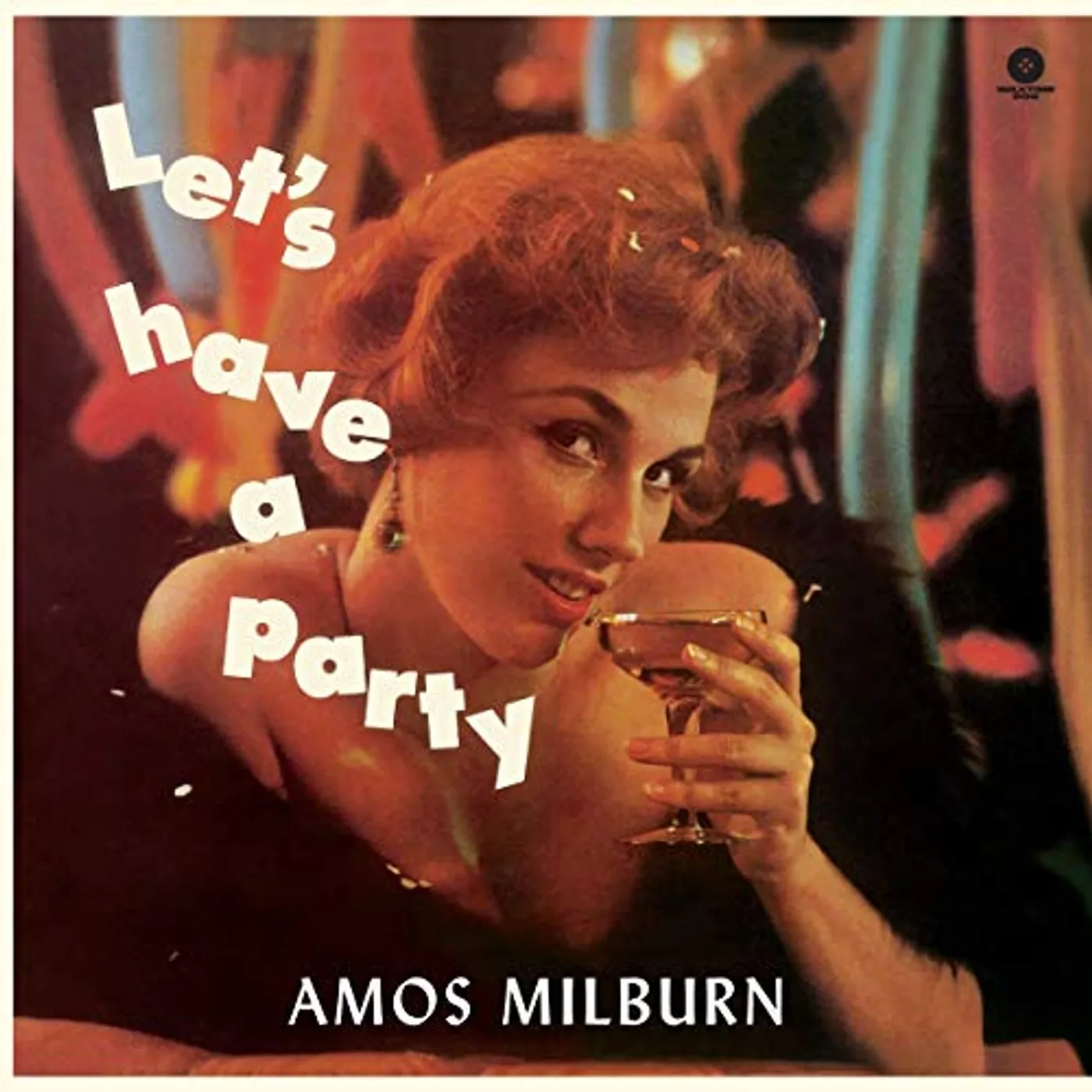 Amos Milburn LET'S HAVE A PARTY (AUDP) (BONUS TRACKS) Vinyl Record - Limited Edition
