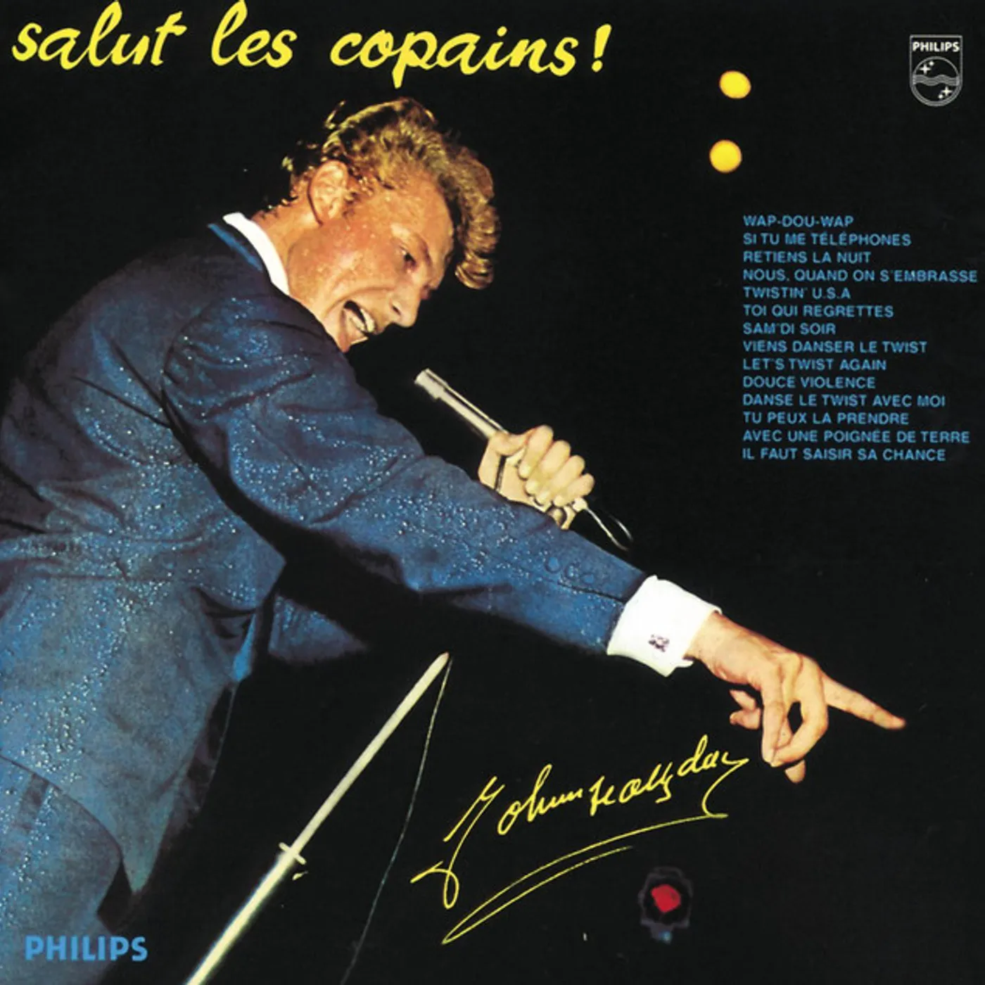 Johnny Hallyday SALUT LES COPAINS Vinyl Record - Limited Edition, 180 Gram Pressing, Virgin Vinyl, Spain Release