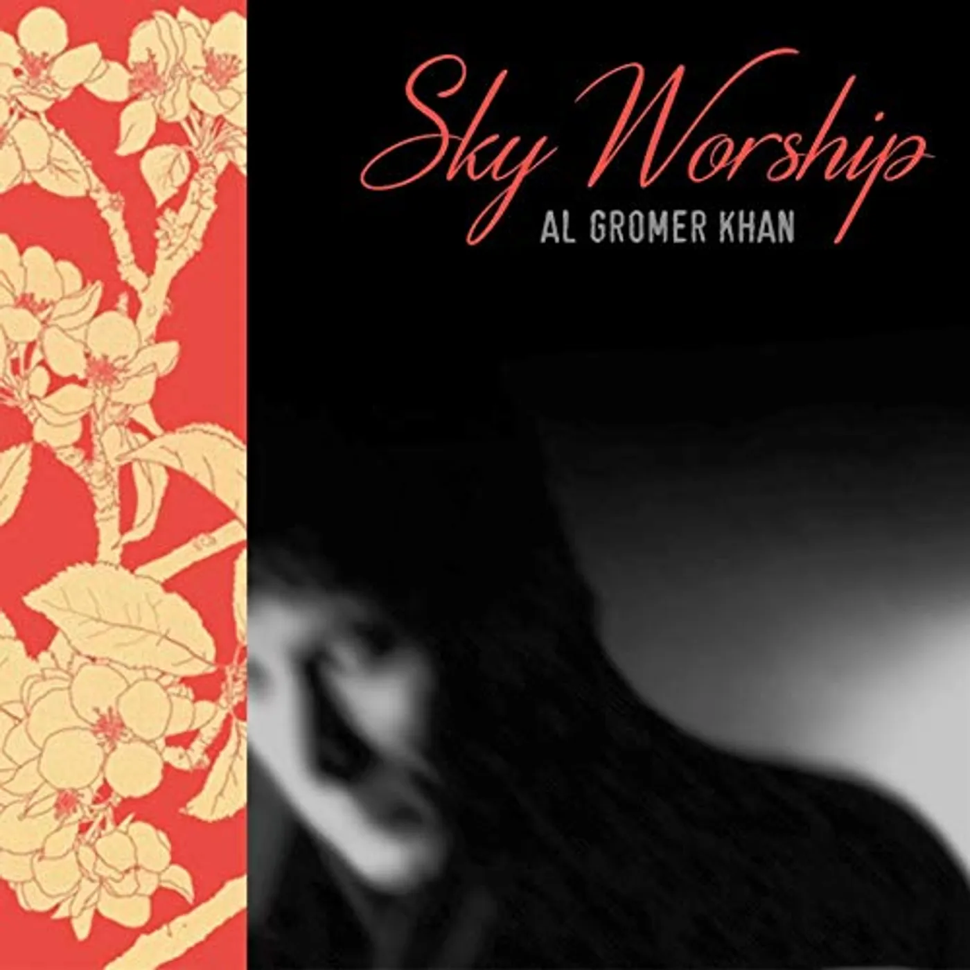 Al Gromer Khan SKY WORSHIP CD