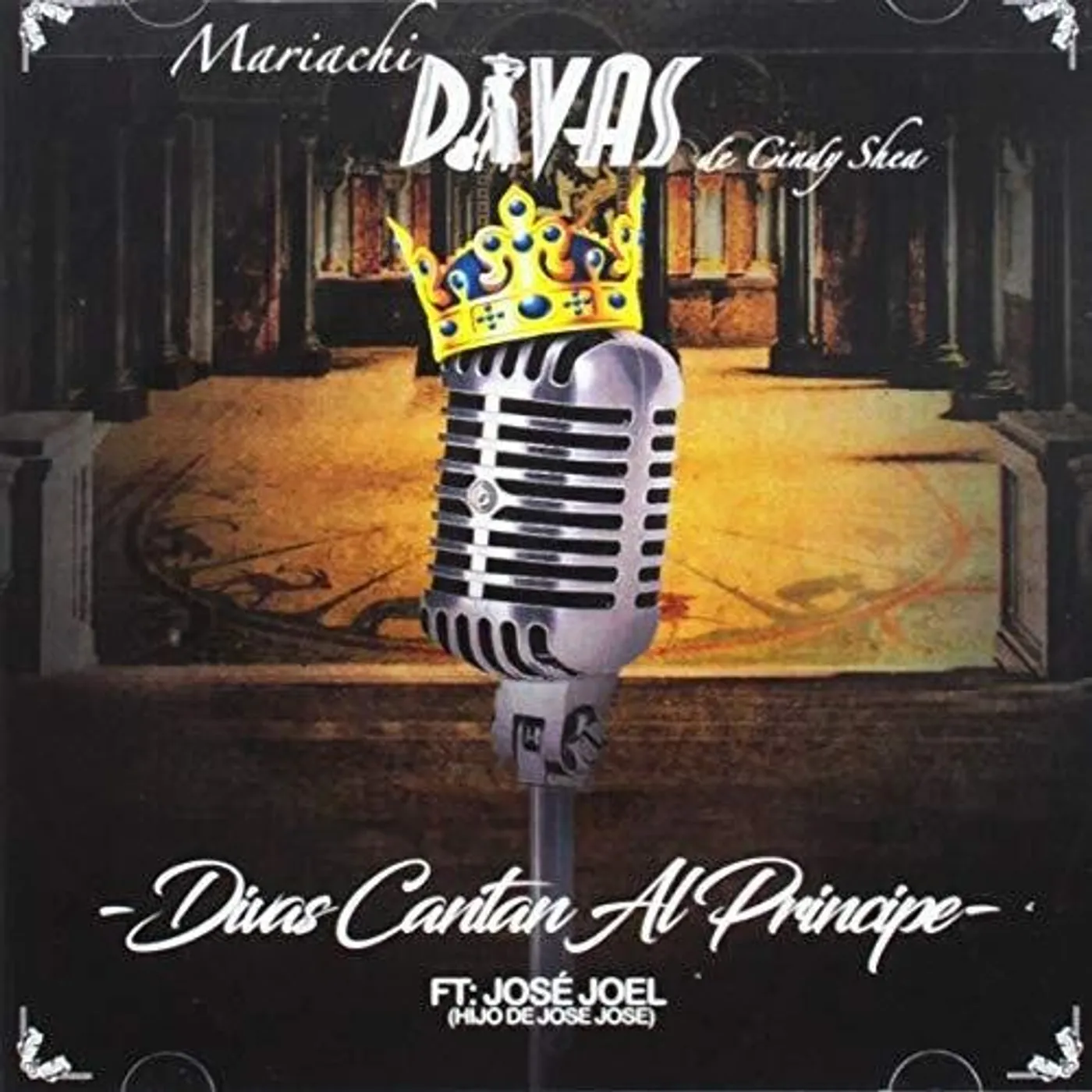 Mariachi Divas de Cindy Shea DIVAS CANTAN AL PRINCIPE CD