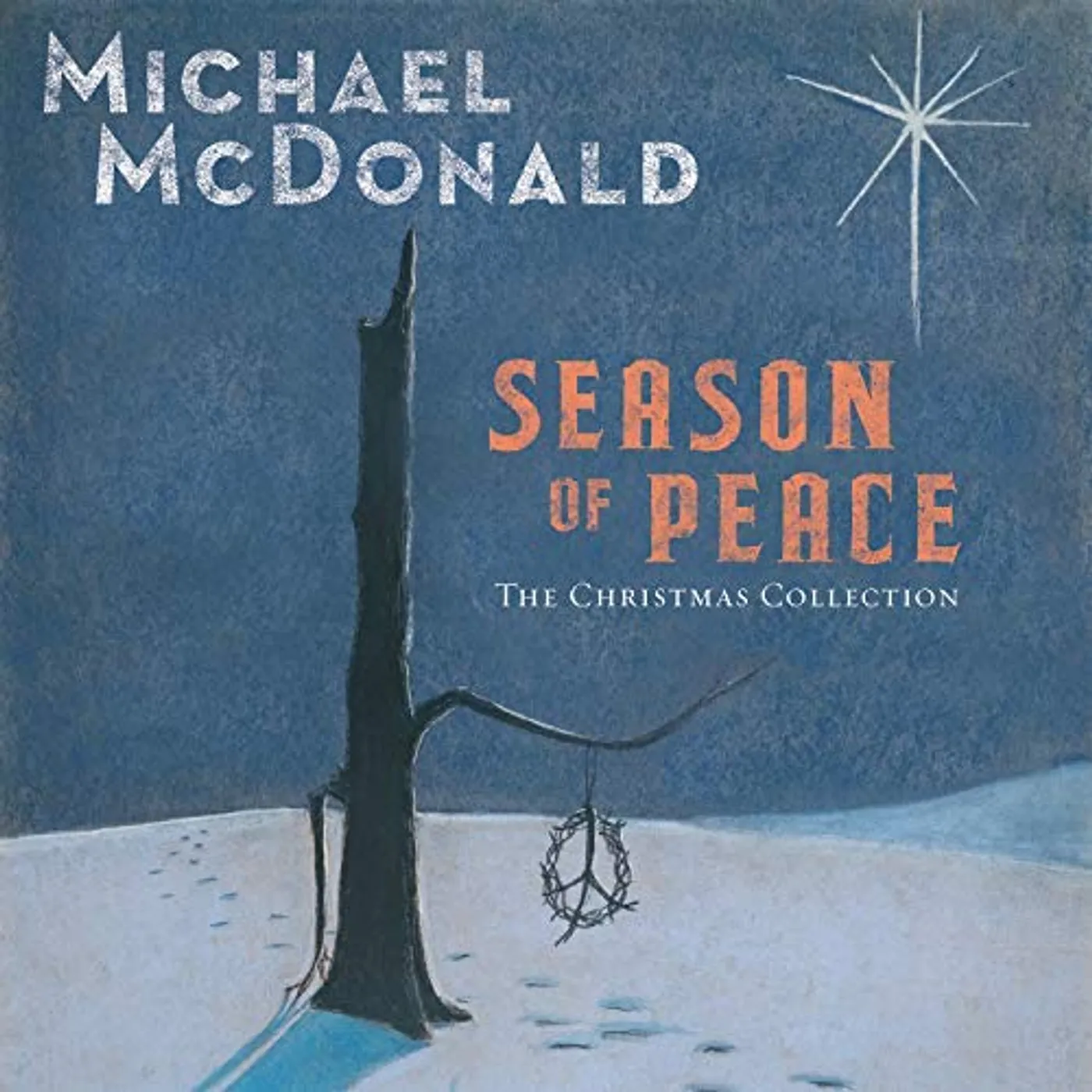 Michael McDonald SEASON OF PEACE - CHRISTMAS COLLECTION CD
