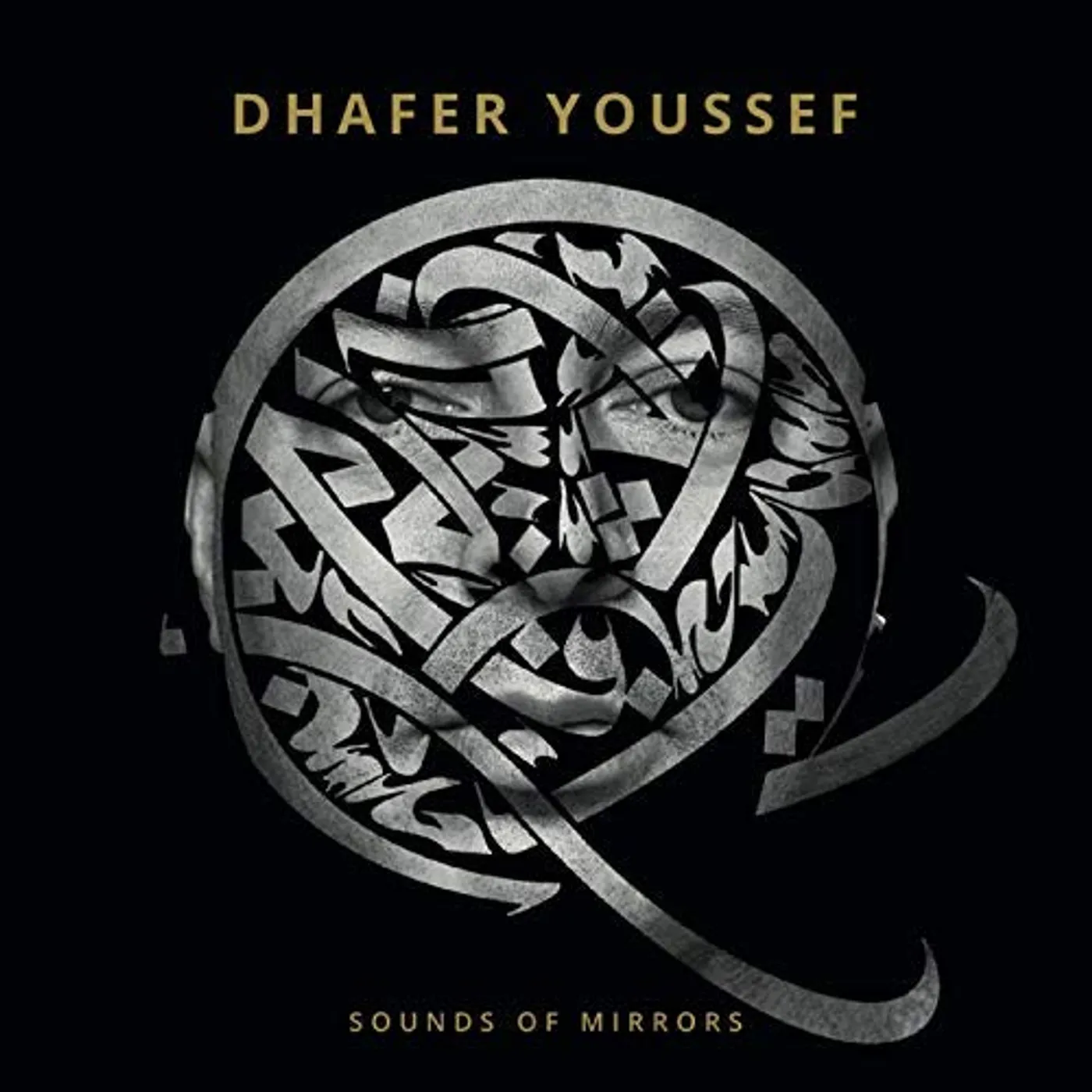 Dhafer Youssef Sounds Of Mirrors Vinyl Record