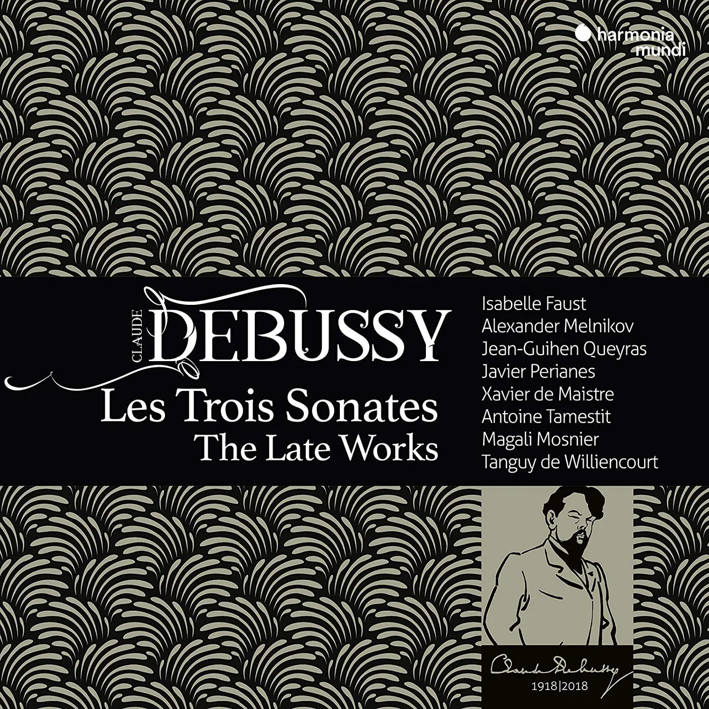 Isabelle Faust DEBUSSY: LES TROIS SONATAS - THE LATE WORKS CD