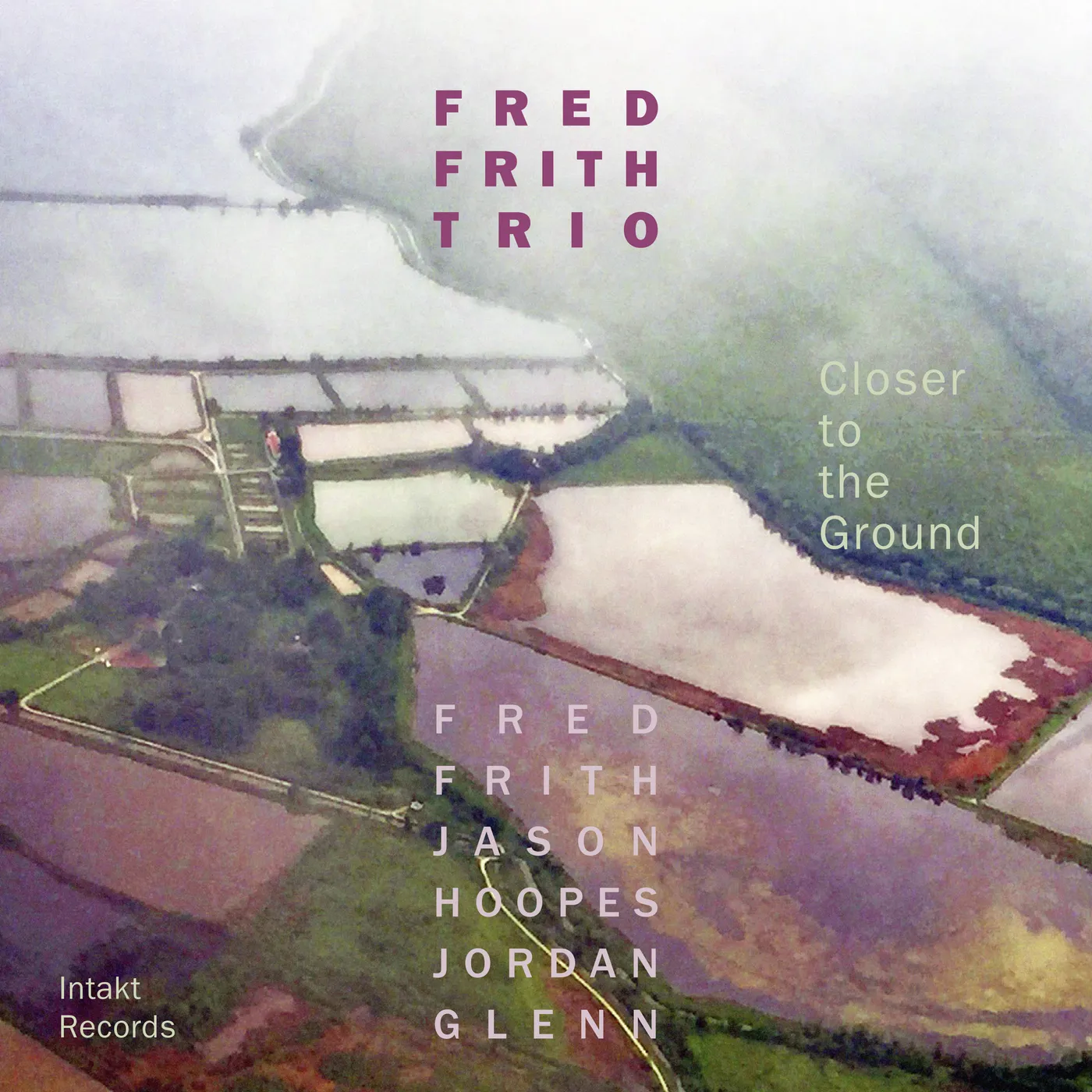Fred Frith CLOSER TO THE GROUND CD