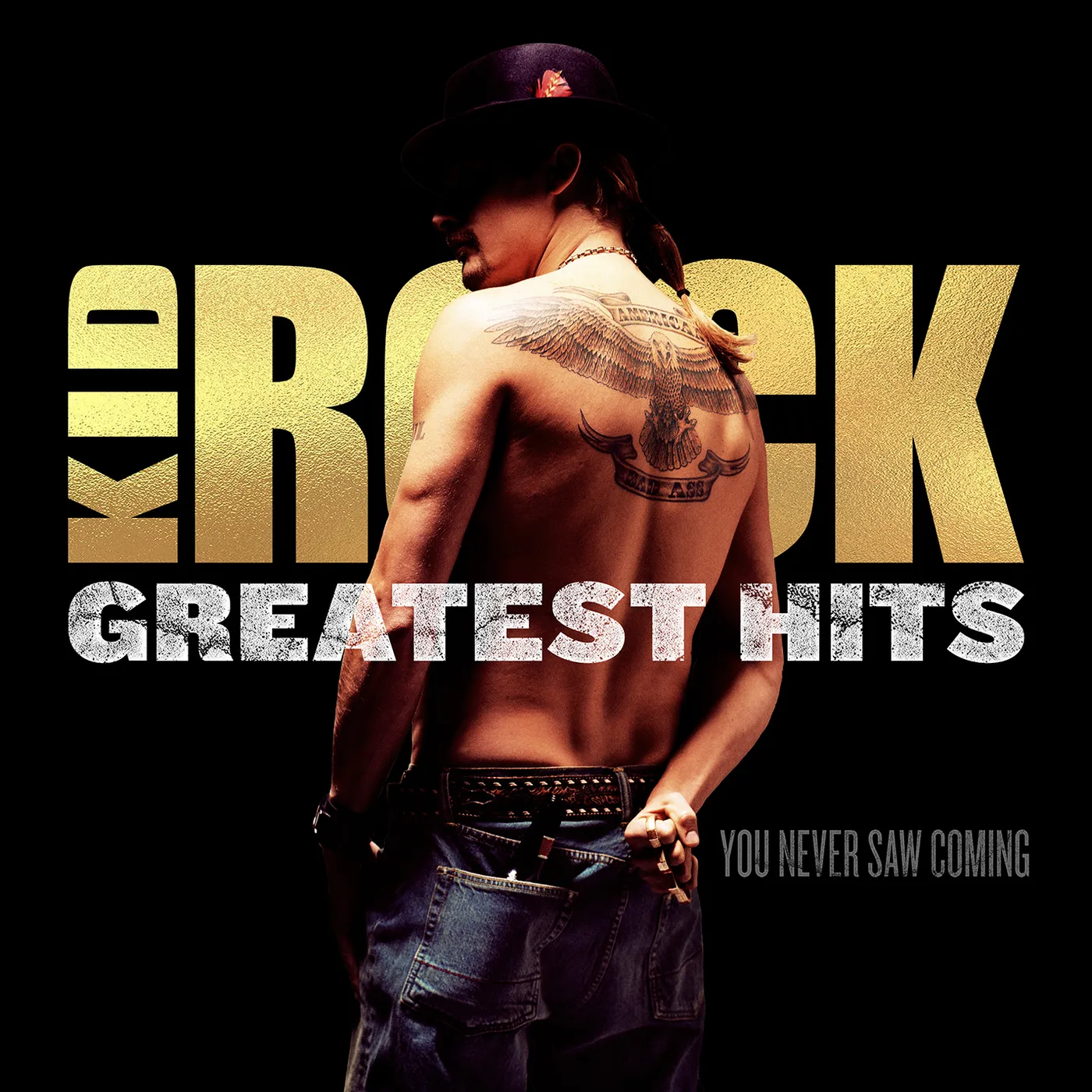Kid Rock GREATEST HITS: YOU NEVER SAW COMING CD