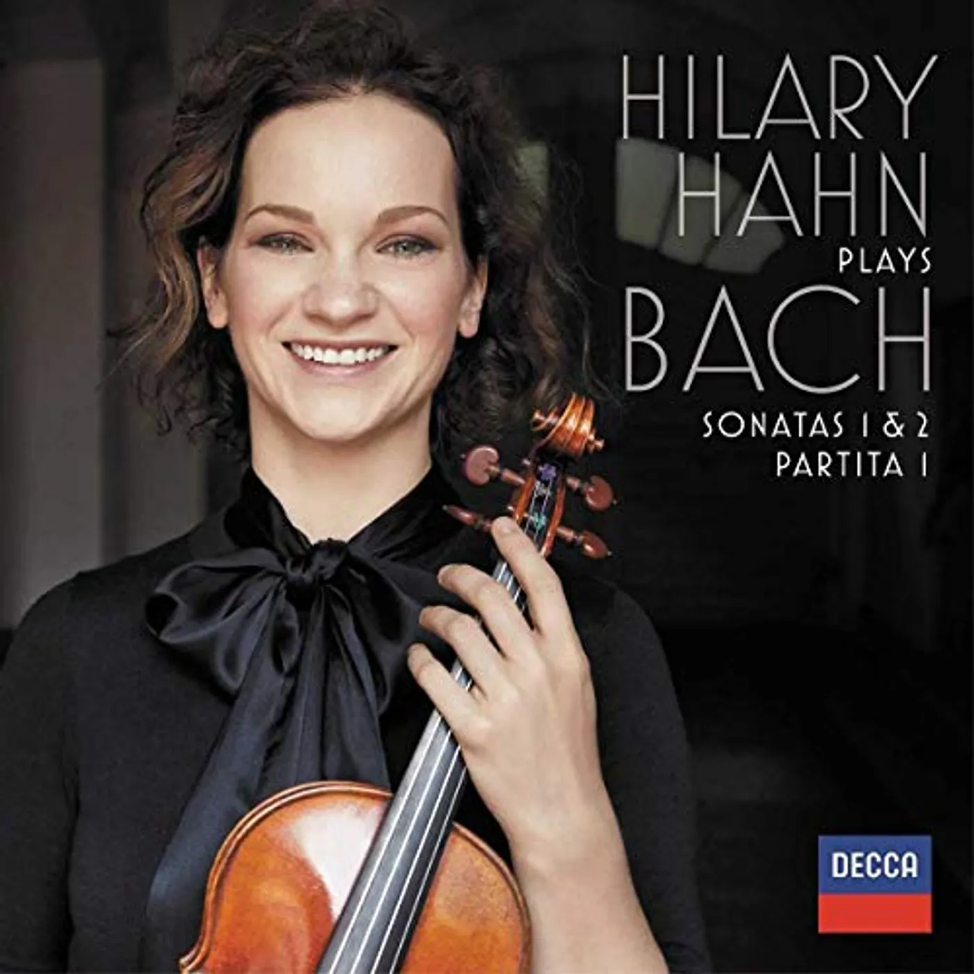 HILARY HAHN PLAYS BACH: SONATAS 1 & 2 / PARTITA 1 CD
