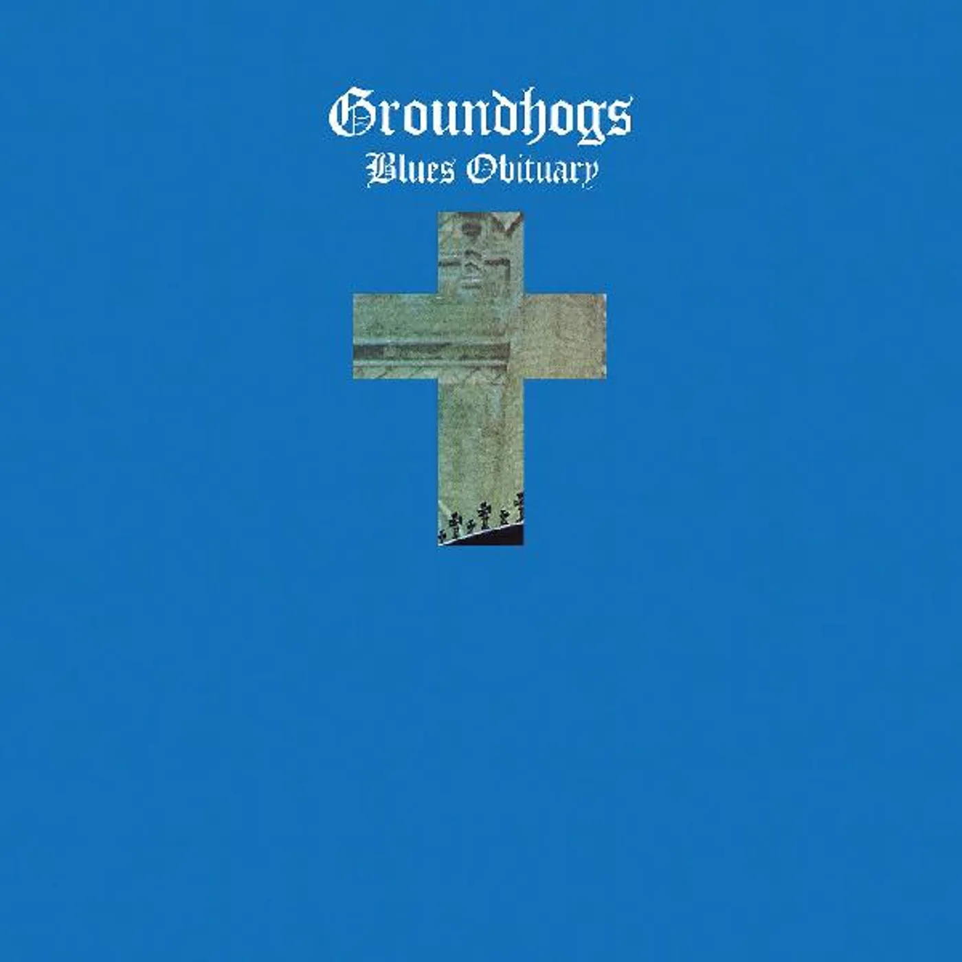 The Groundhogs BLUES OBITUARY CD