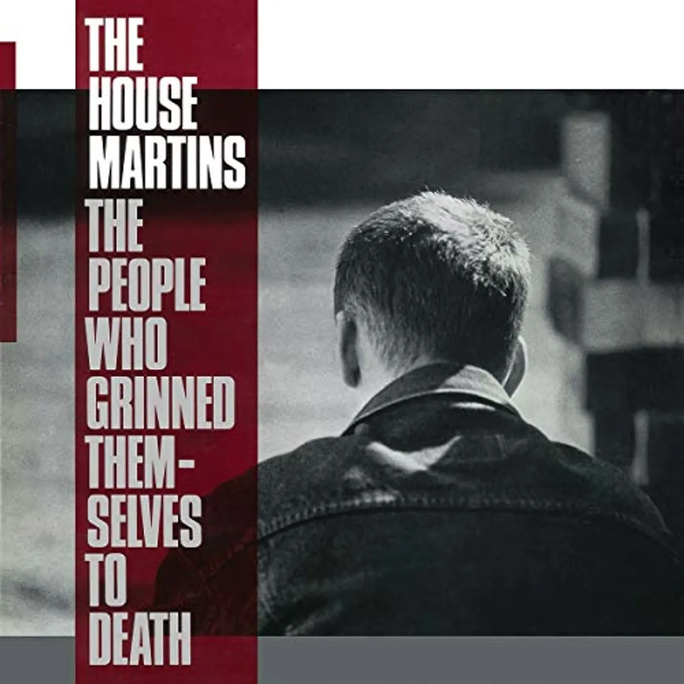 The Housemartins PEOPLE WHO GRINNED THEMSELVES TO DEATH Vinyl Record