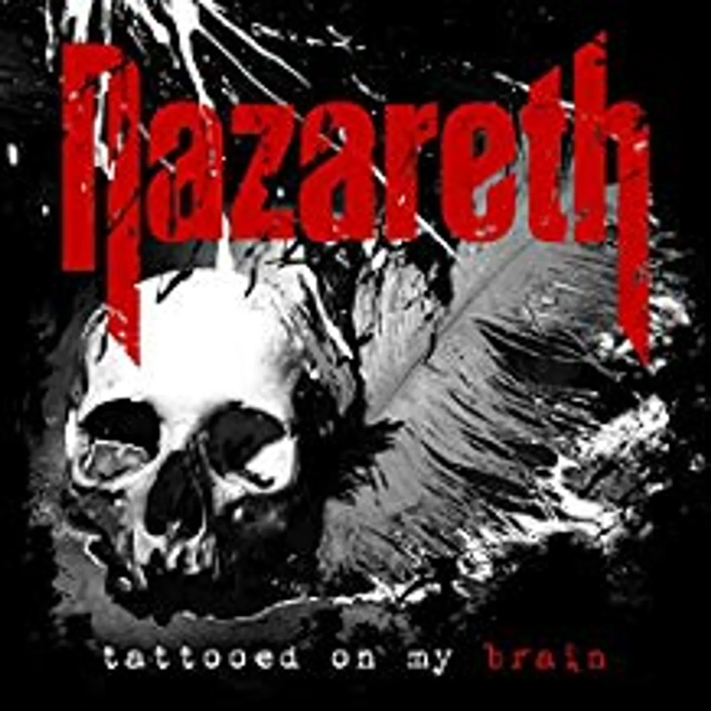 Nazareth TATTOOED ON MY BRAIN CD