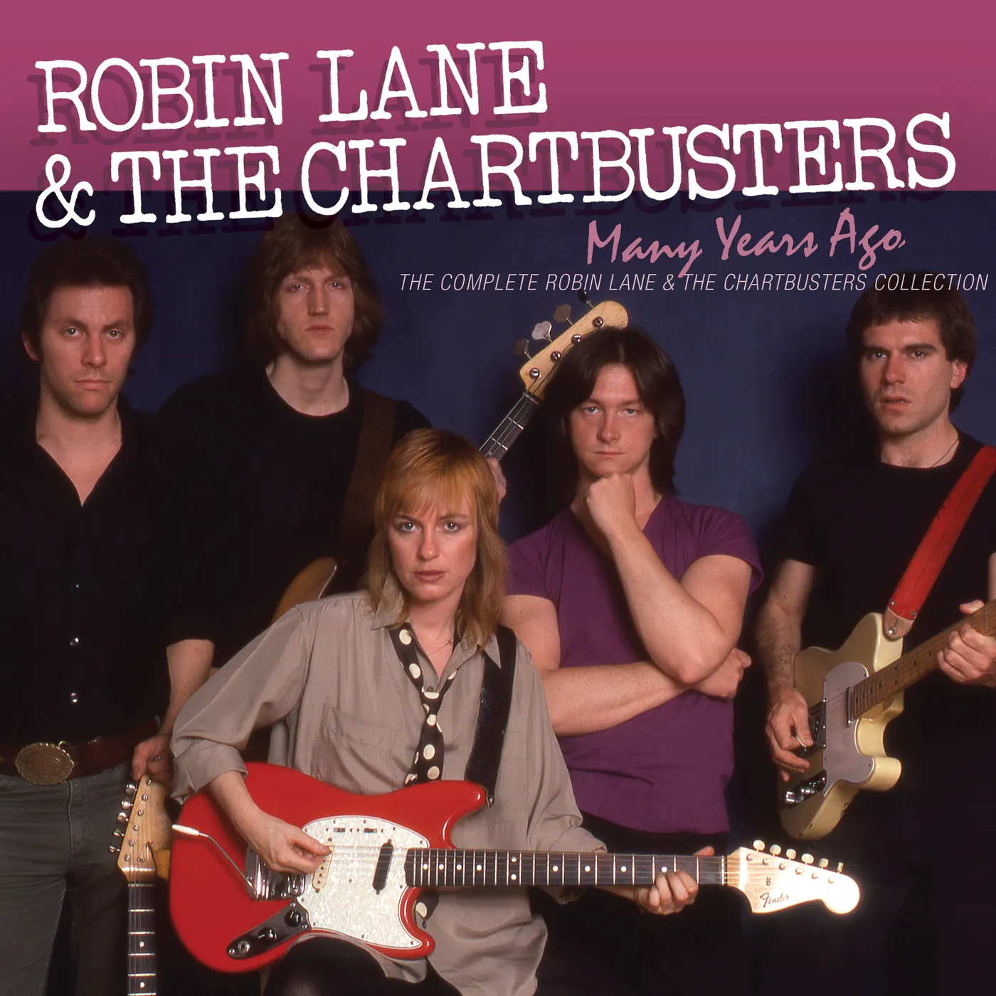 Robin Lane & The Chartbusters MANY YEARS AGO: THE COMPLETE ROBIN LANE & THE CHAR CD
