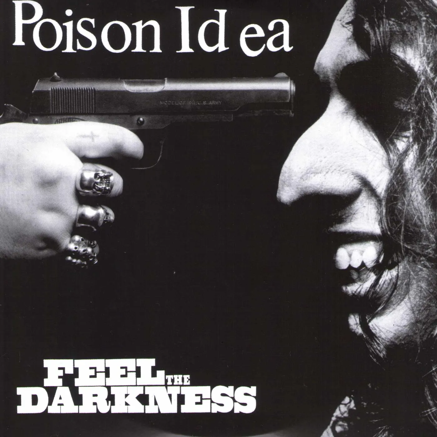 Poison Idea FEEL THE DARKNESS CD
