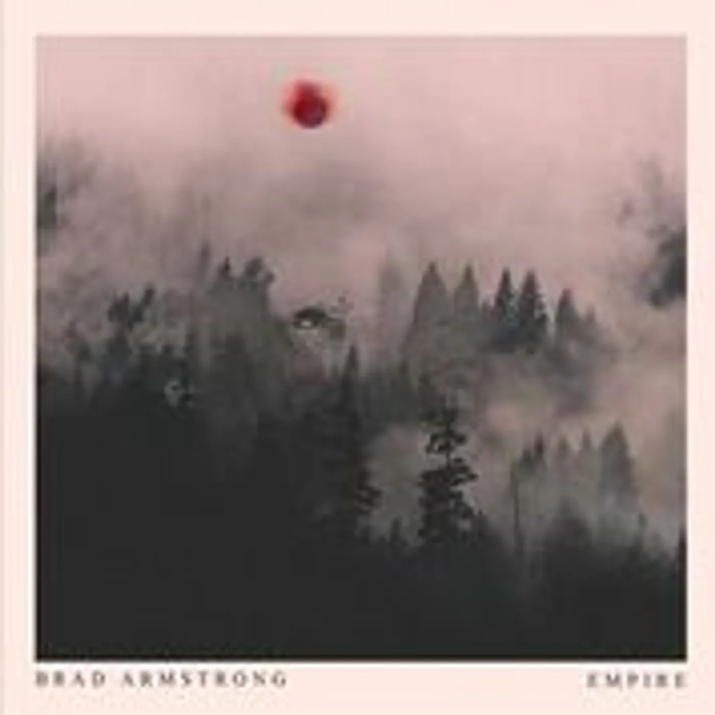 brad armstrong Empire Vinyl Record