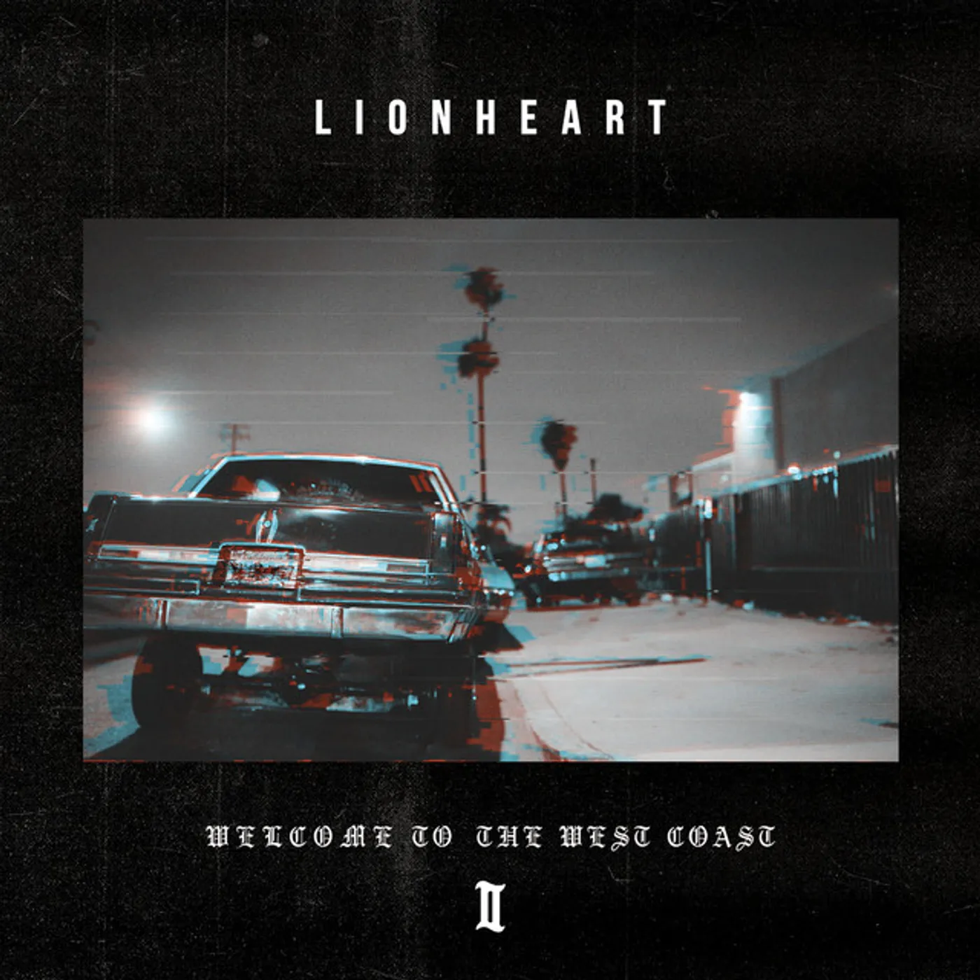 Lionheart Welcome to the West Coast II Vinyl Record