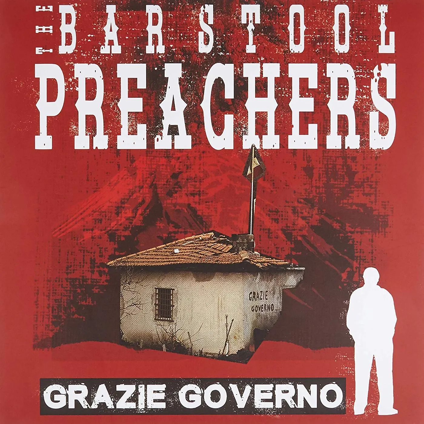 The Bar Stool Preachers Grazie Governo Vinyl Record