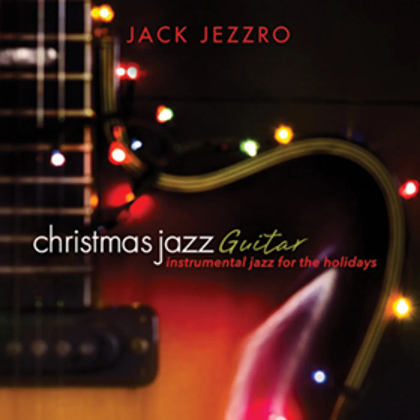 Jack Jezzro CHRISTMAS JAZZ GUITAR CD