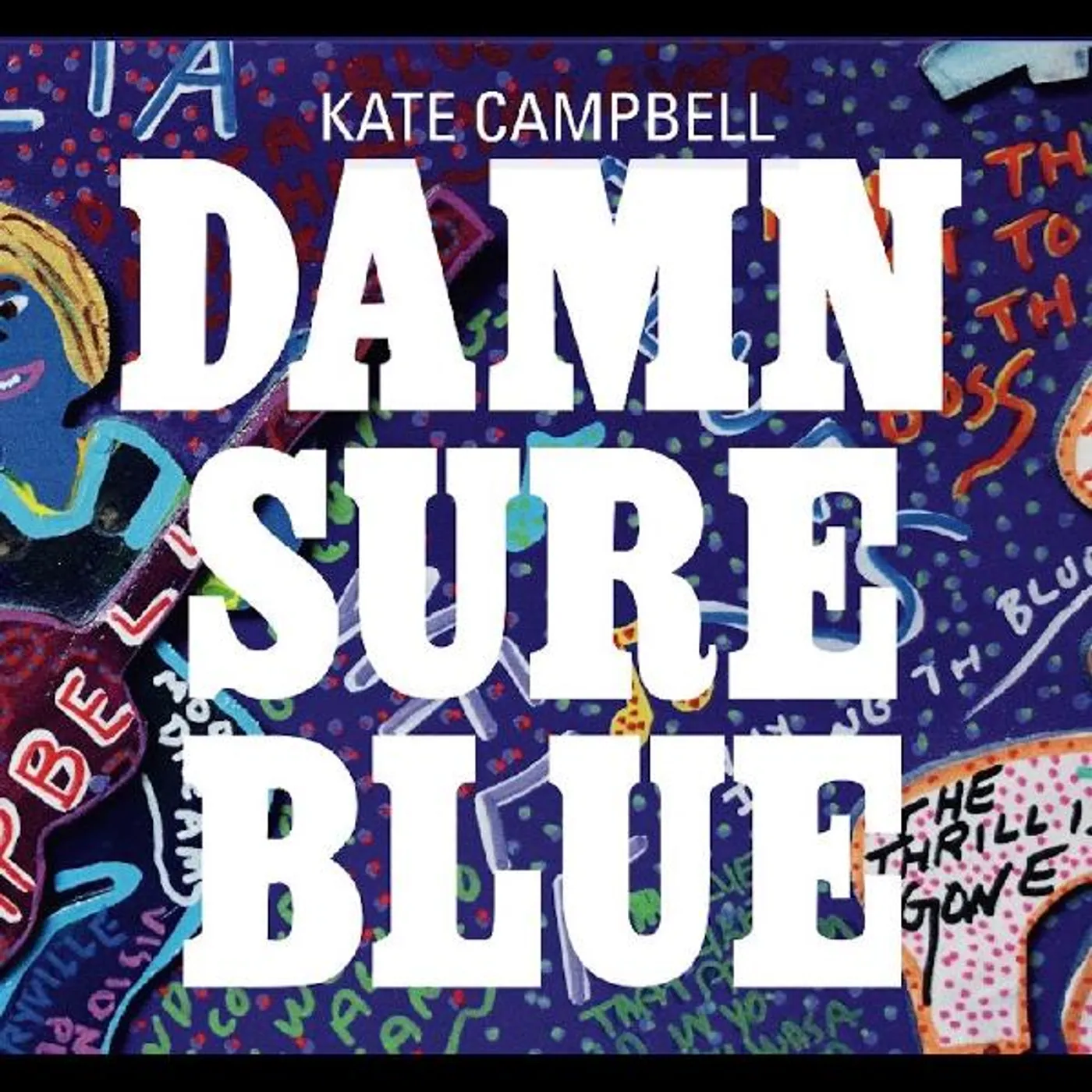 Kate Campbell DAMN SURE BLUE CD