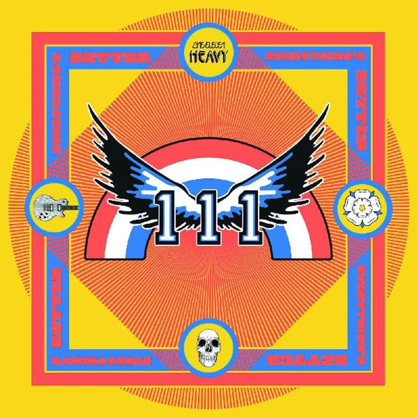 One Eleven Heavy Everything's Better Vinyl Record