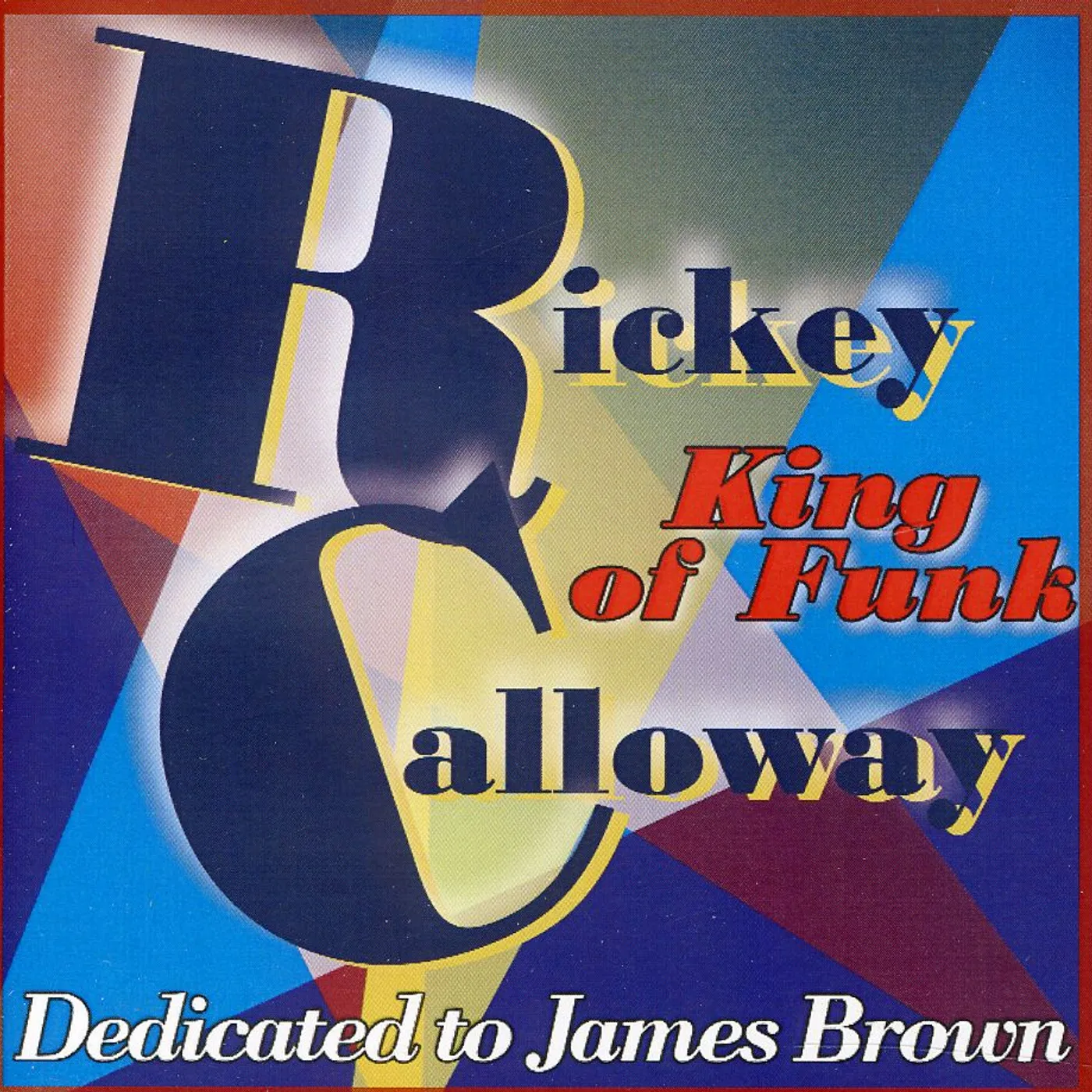 Rickey Calloway KING OF FUNK CD