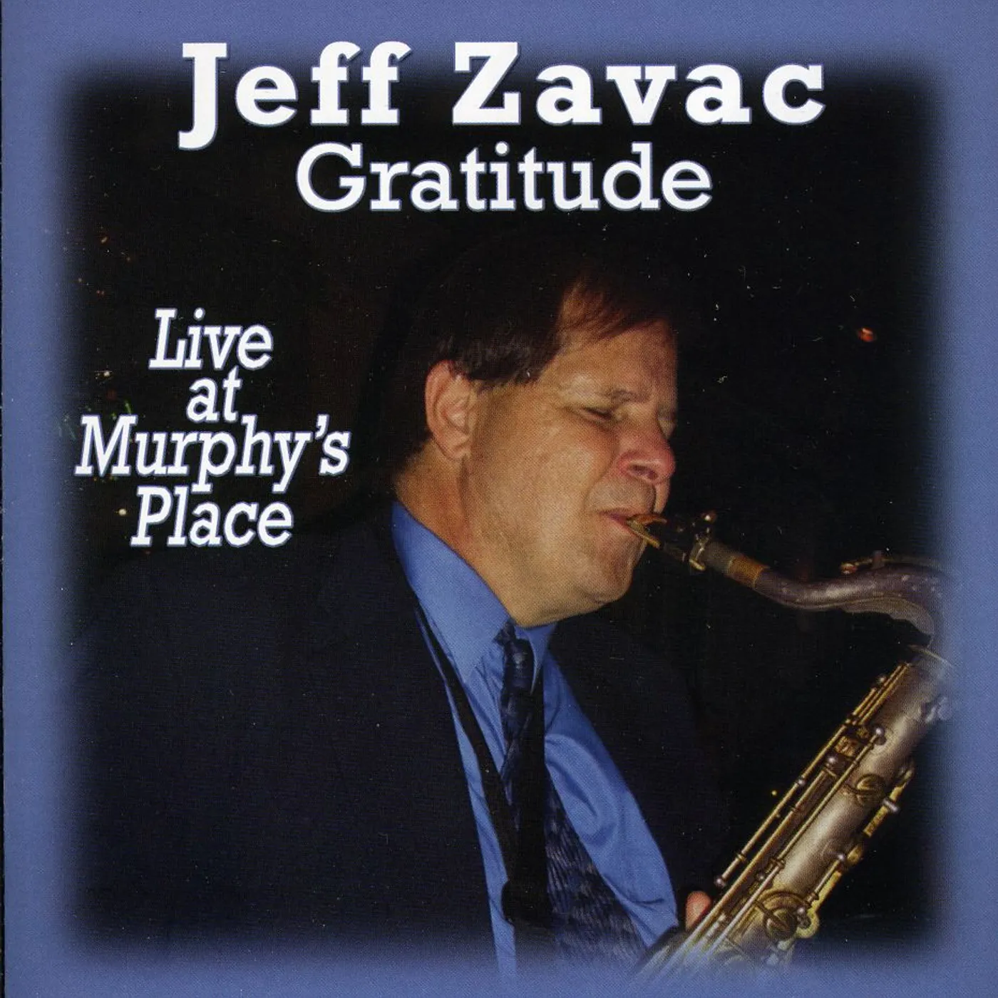 Jeff Zavac GRATITUDE CD