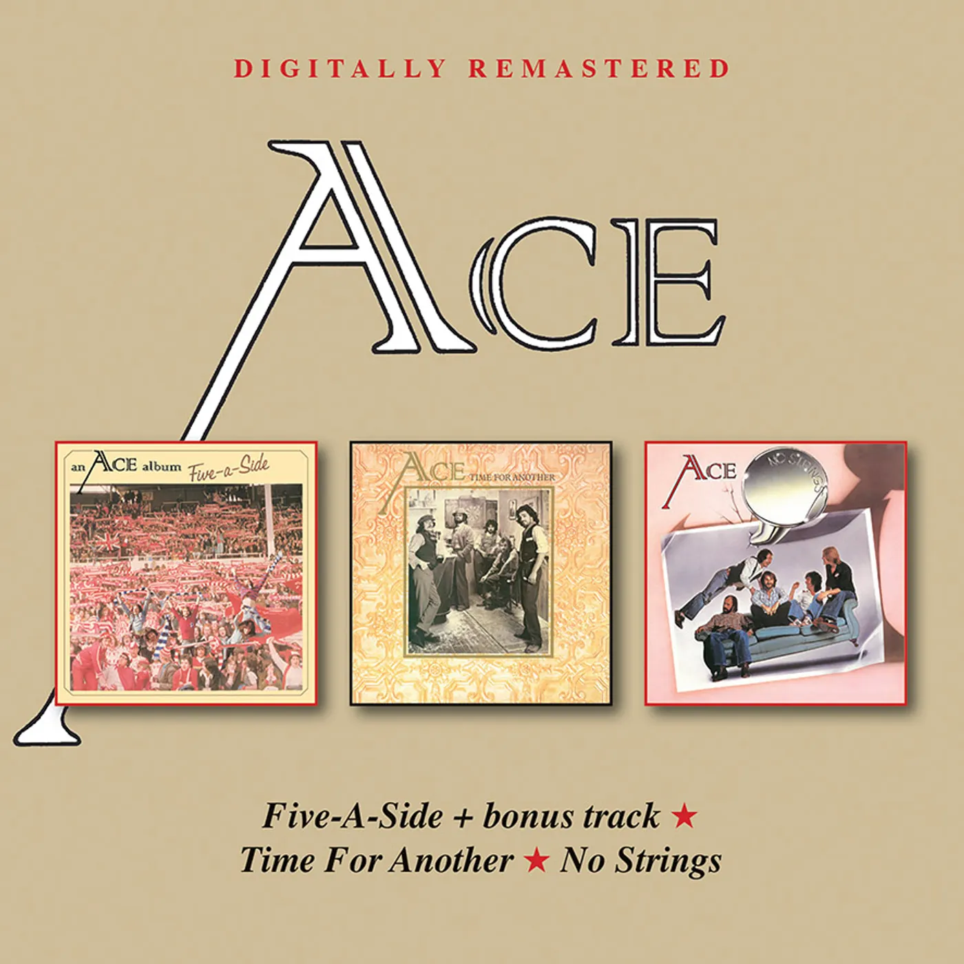 Ace FIVE-A-SIDE / TIME FOR ANOTHER / NO STRINGS CD