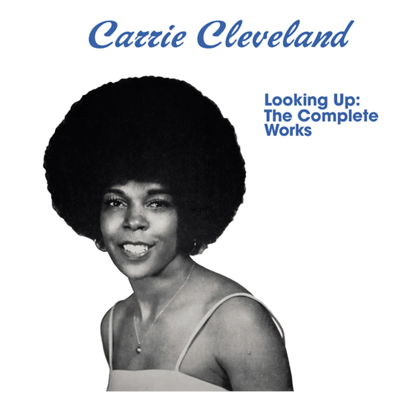 Carrie Cleveland LOOKING UP: COMPLETE WORKS CD