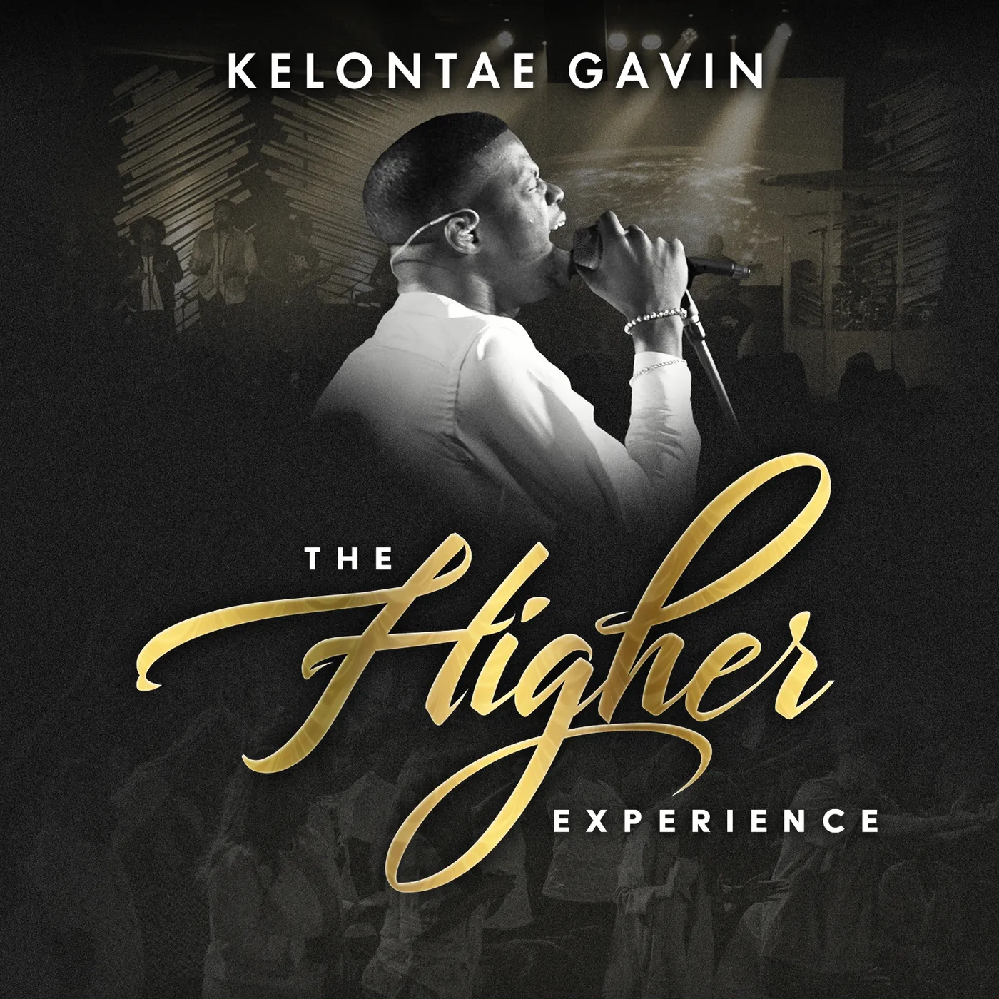Kelontae Gavin HIGHER EXPERIENCE (LIVE CONCERT) DVD