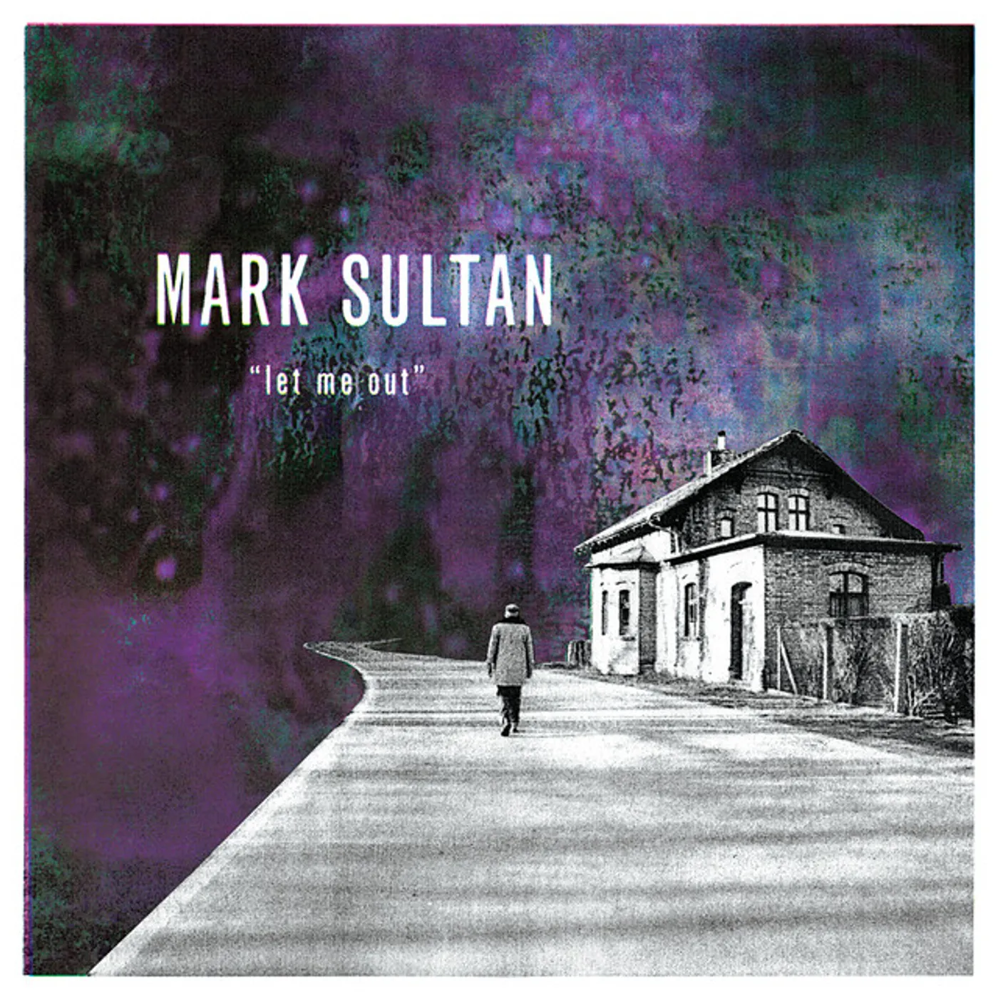 Mark Sultan Let Me Out Vinyl Record