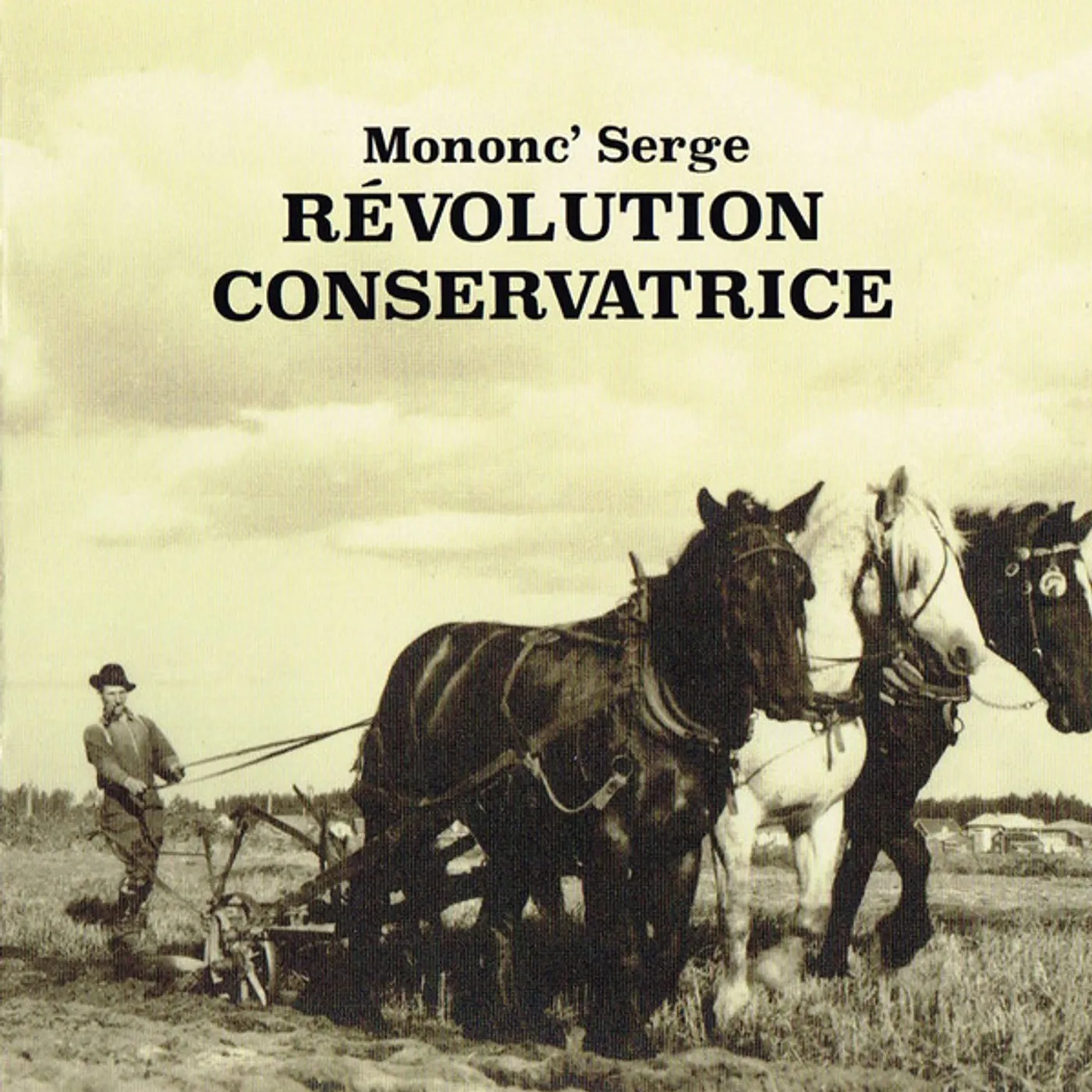 Mononc' Serge REVOLUTION CONSERVATRICE Vinyl Record